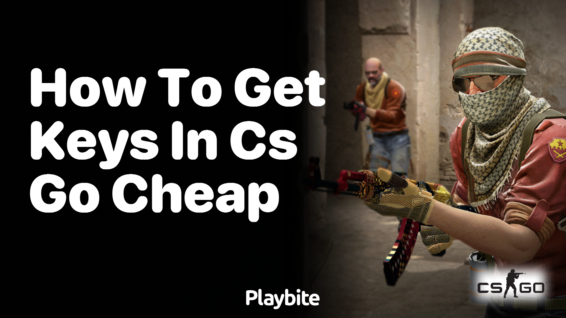 How to Get CS:GO Keys Cheap