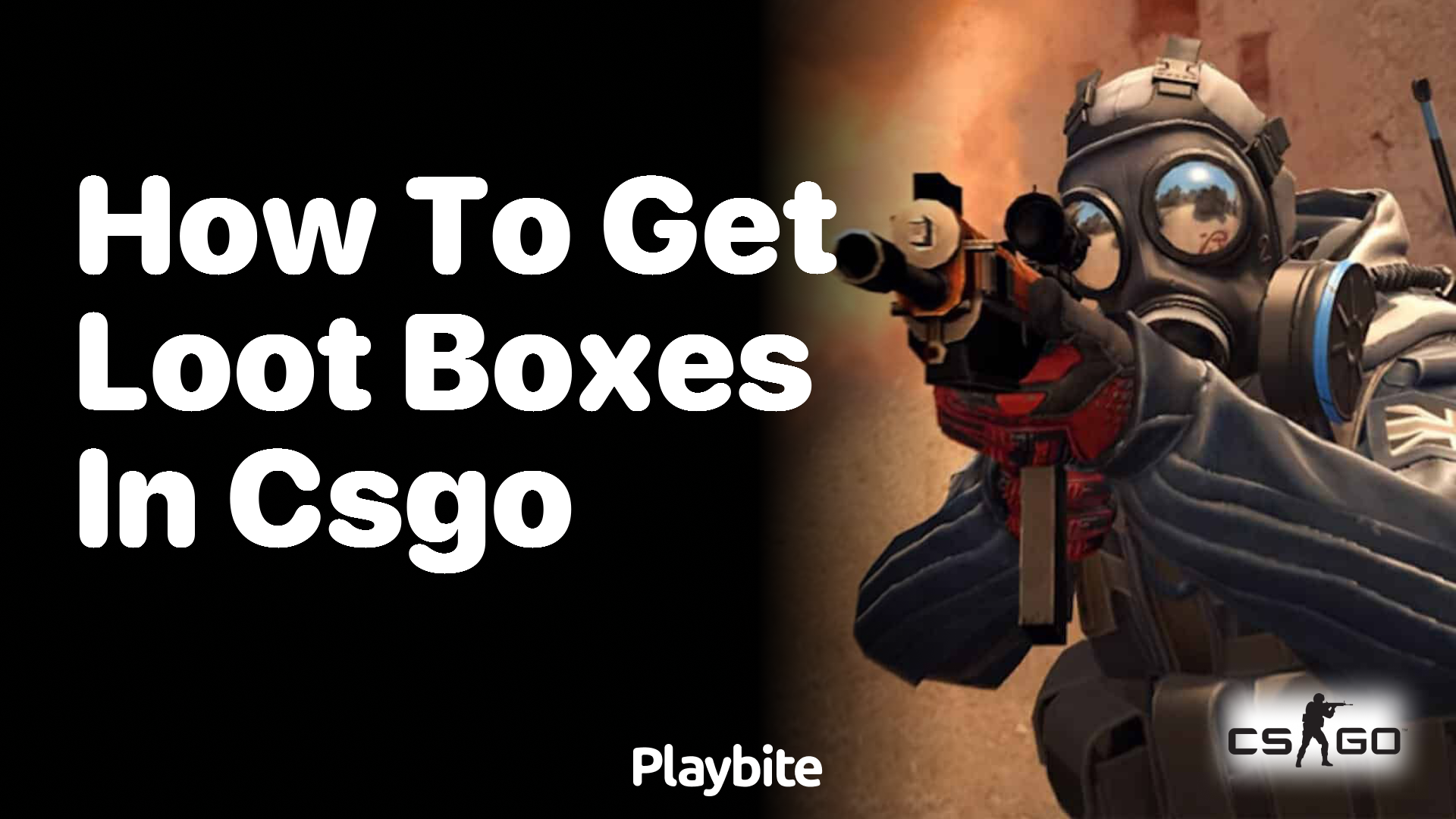 How to Get Loot Boxes in CS:GO