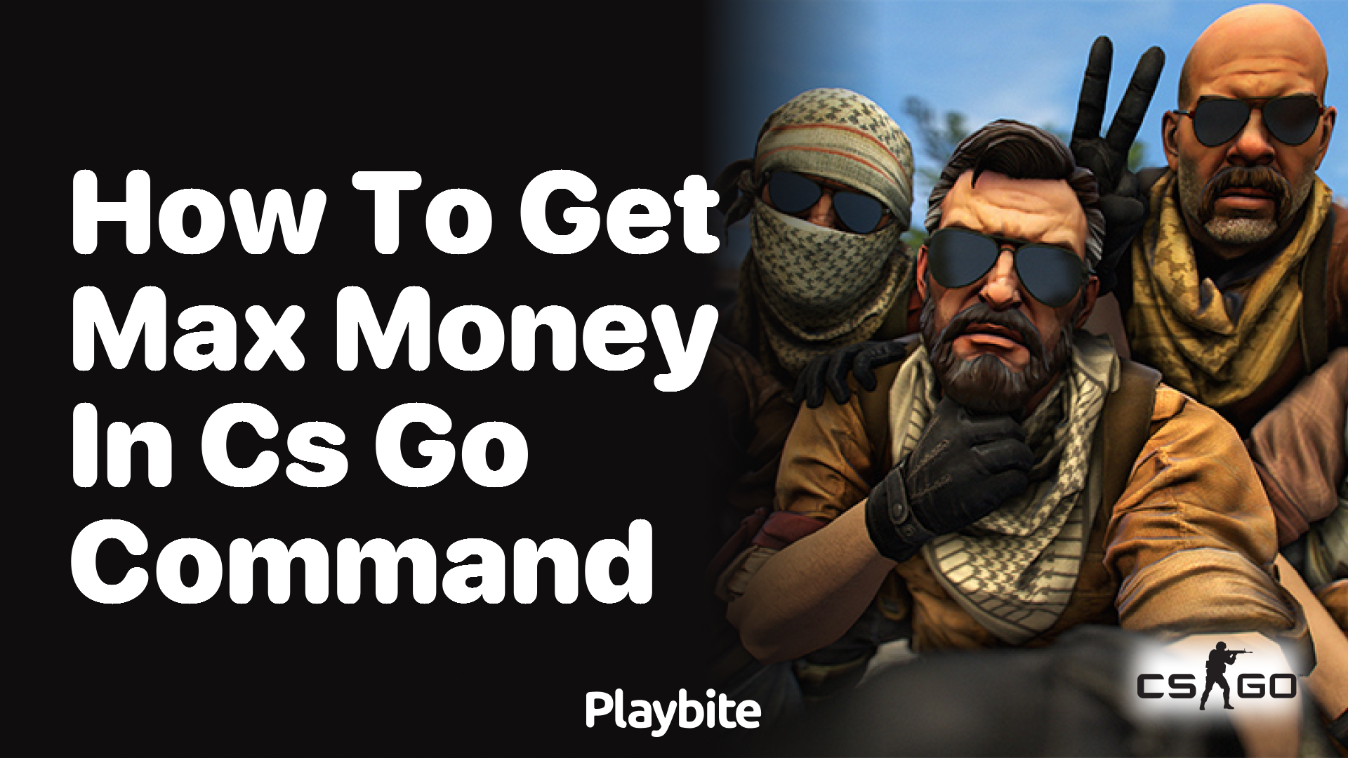 How to get max money in CS:GO using commands?