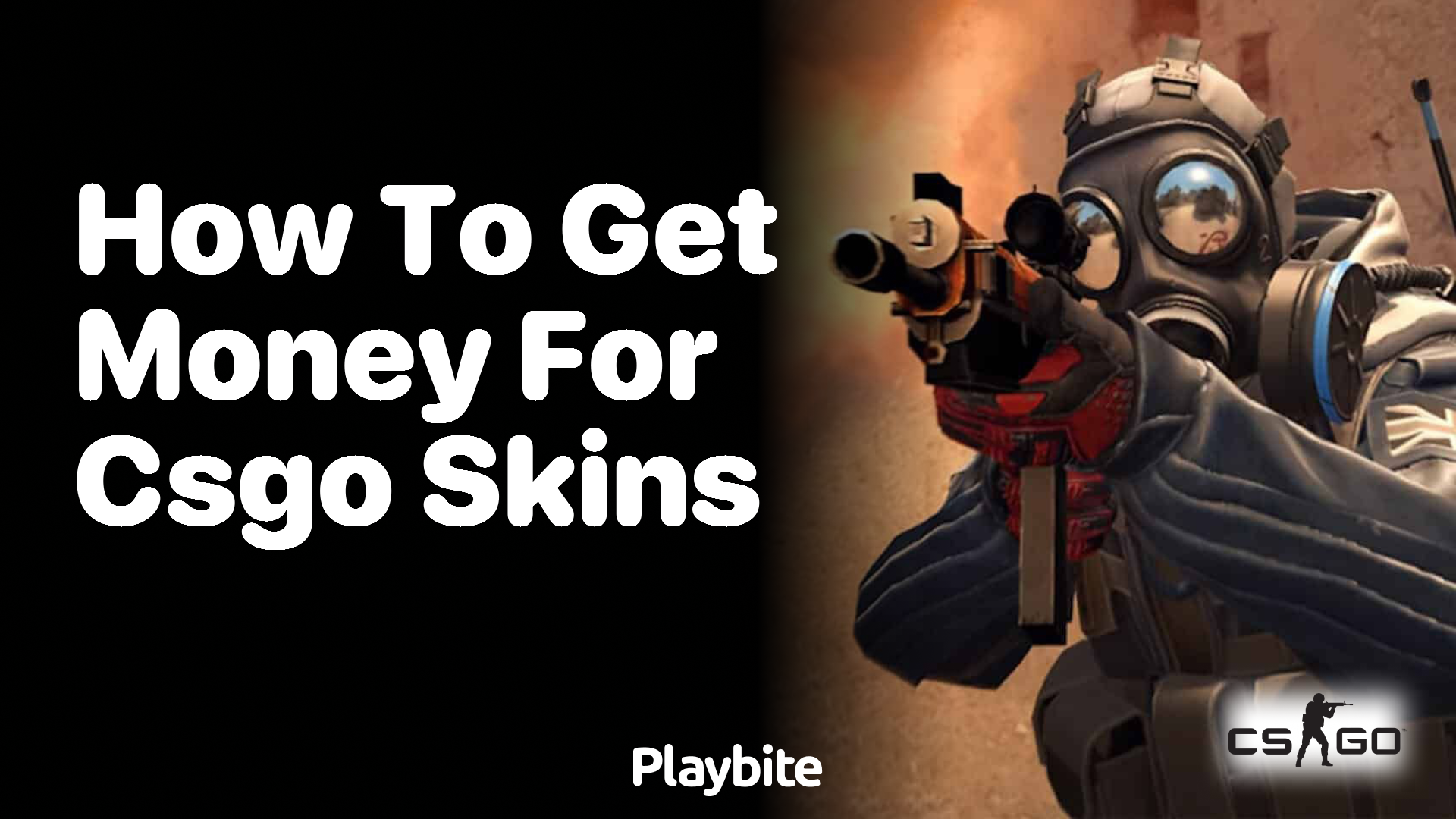 How to get money for CS:GO skins