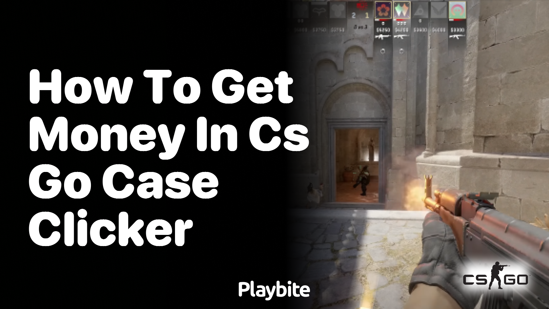 How to get money in CS:GO Case Clicker - Playbite