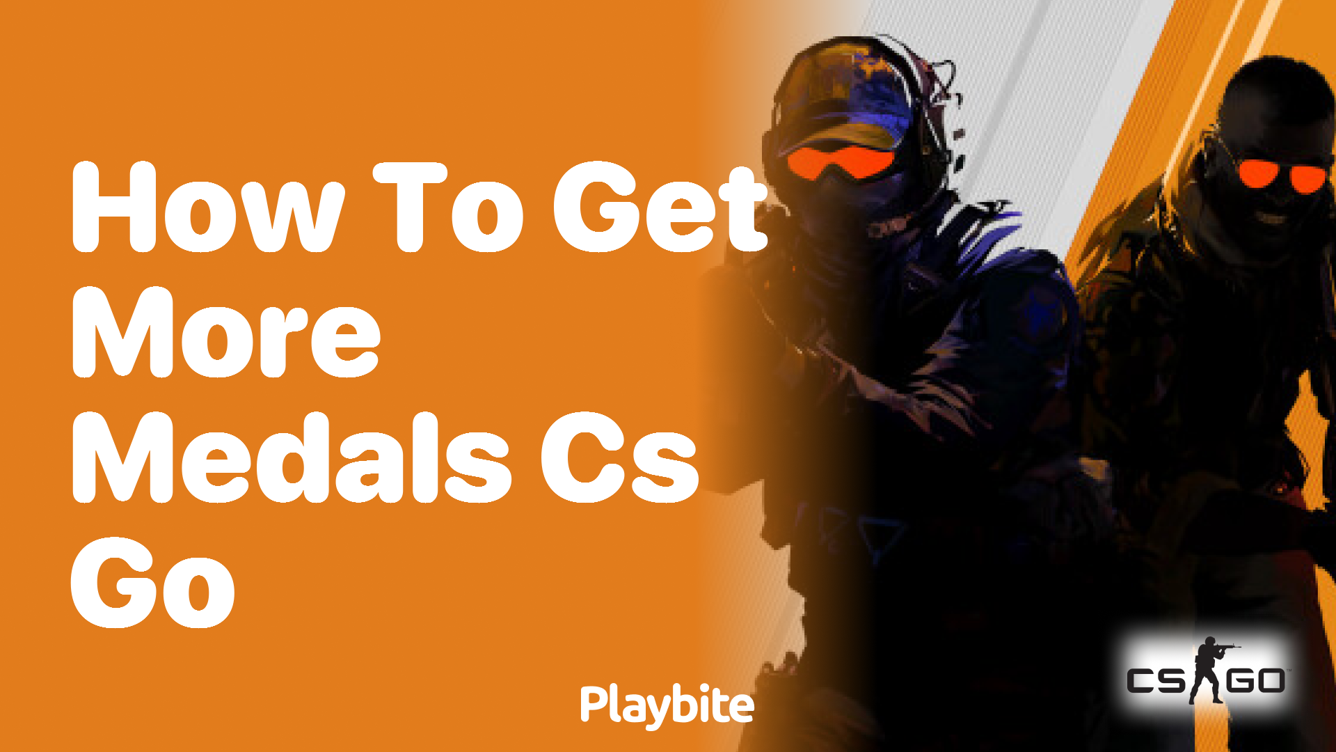 How to get more medals in CS:GO