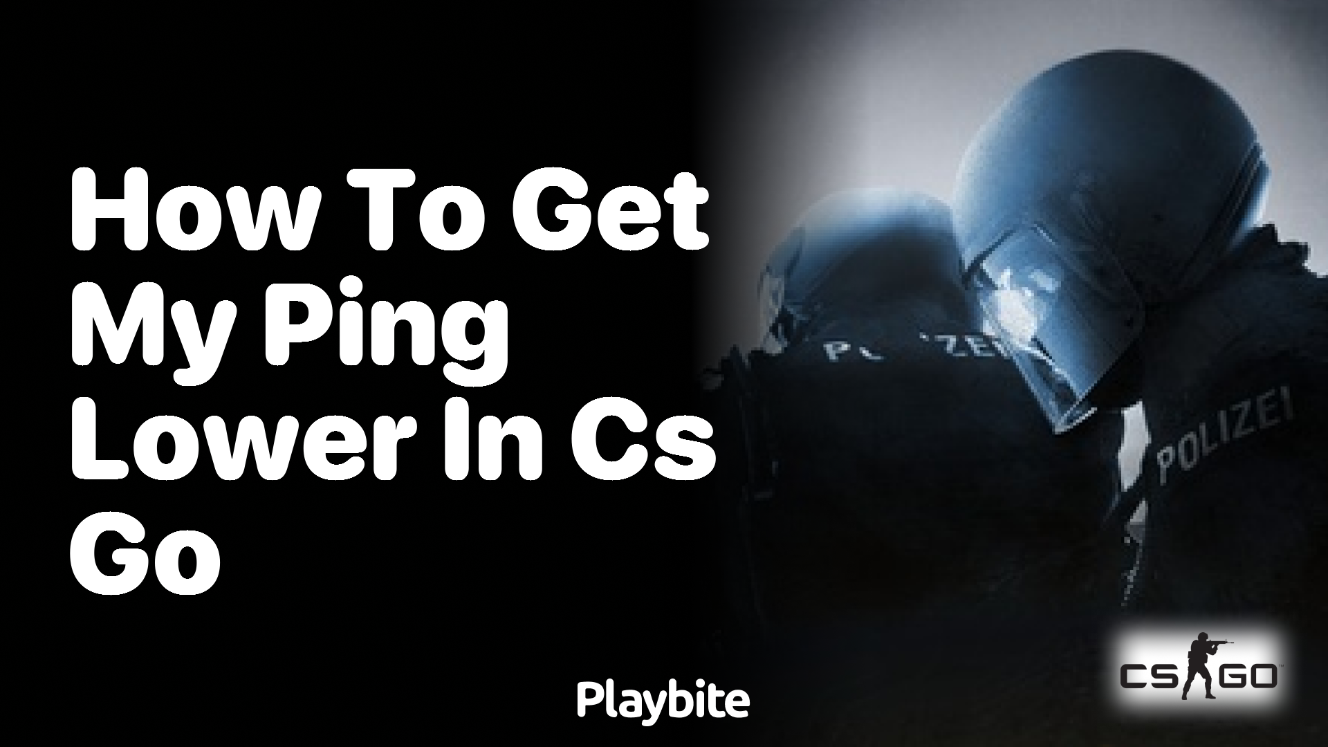 How to get my ping lower in CS:GO