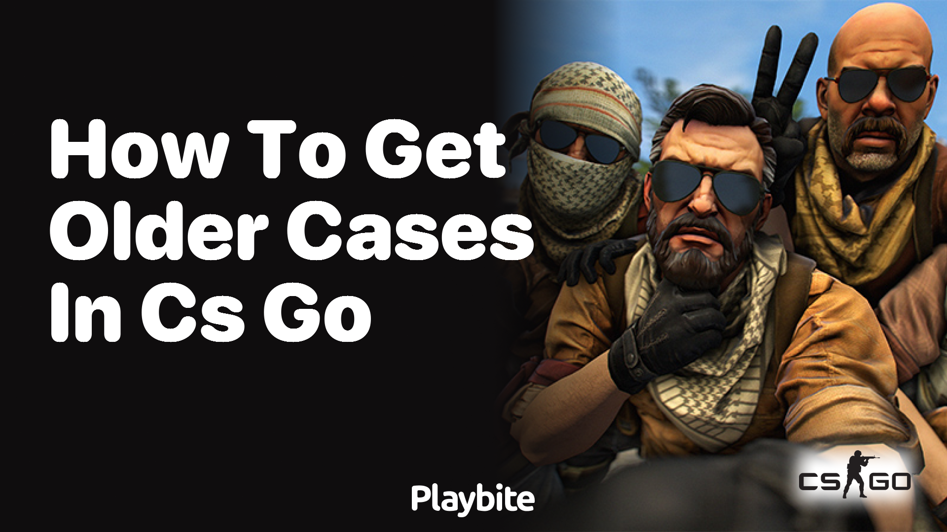 How to get older cases in CS:GO