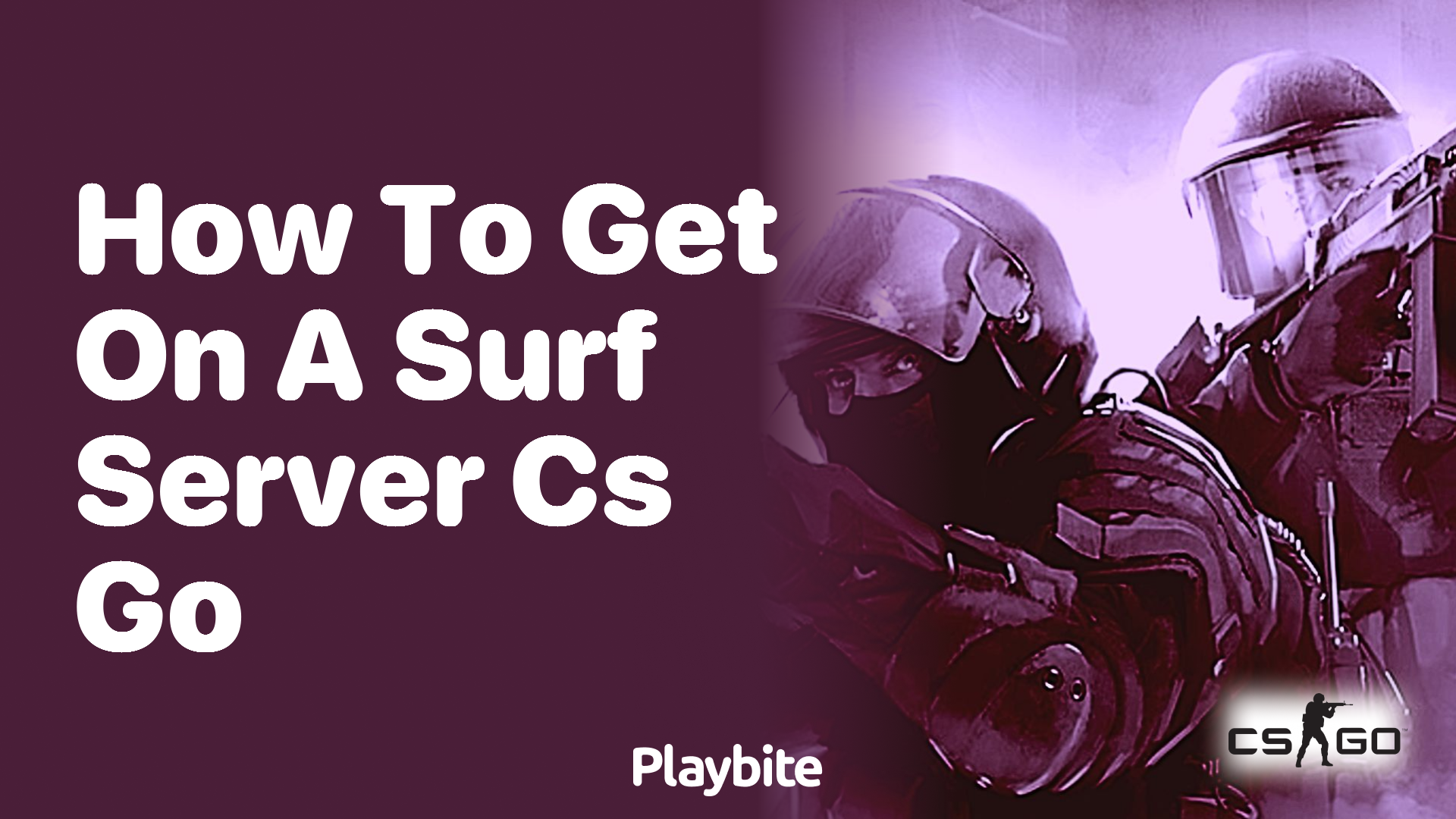 How to Get on a Surf Server in CS:GO