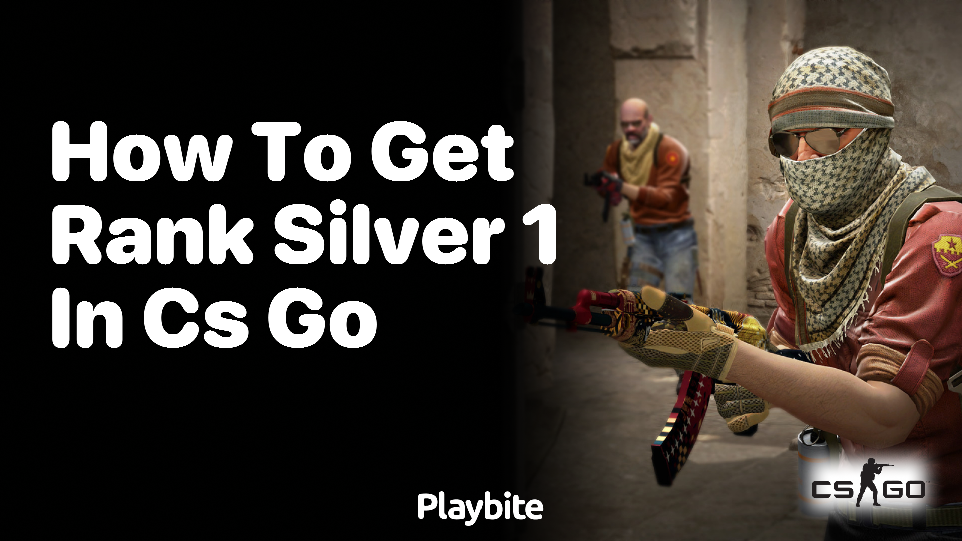 How to get Rank Silver 1 in CS:GO