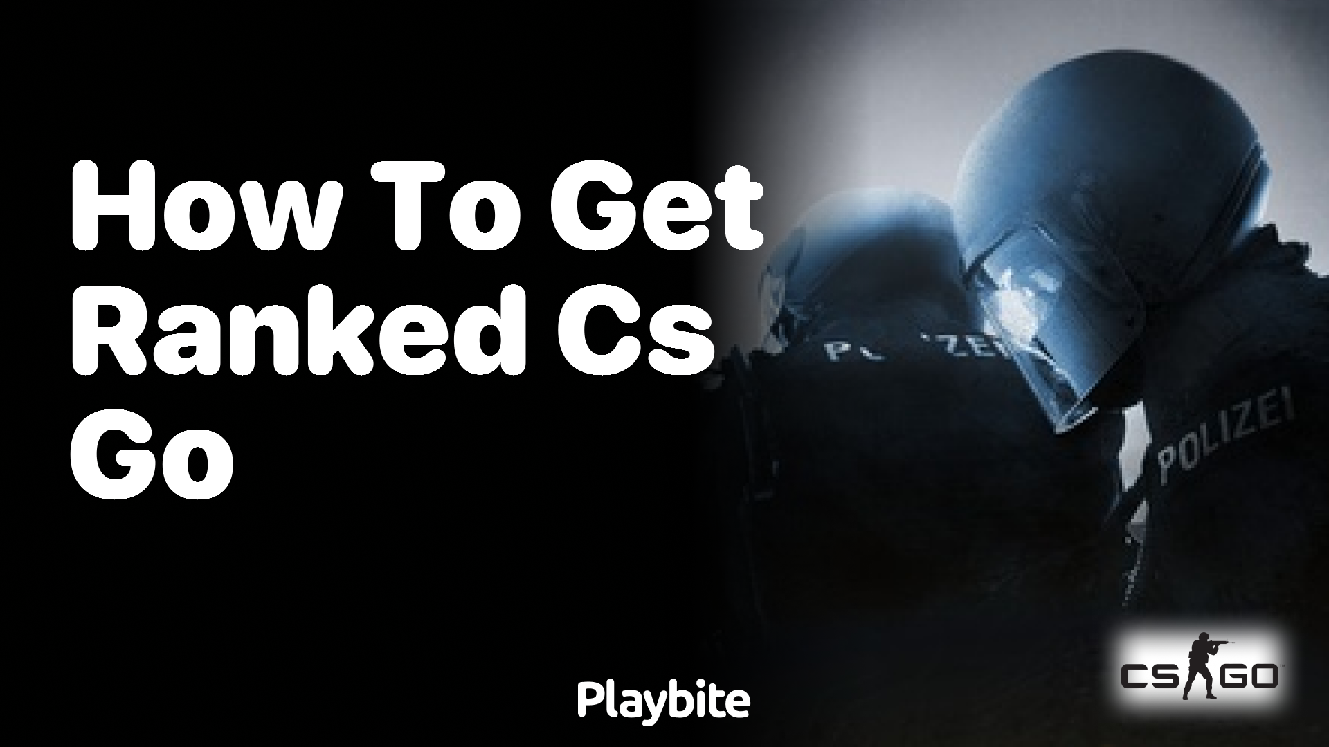 How to get ranked in CS:GO