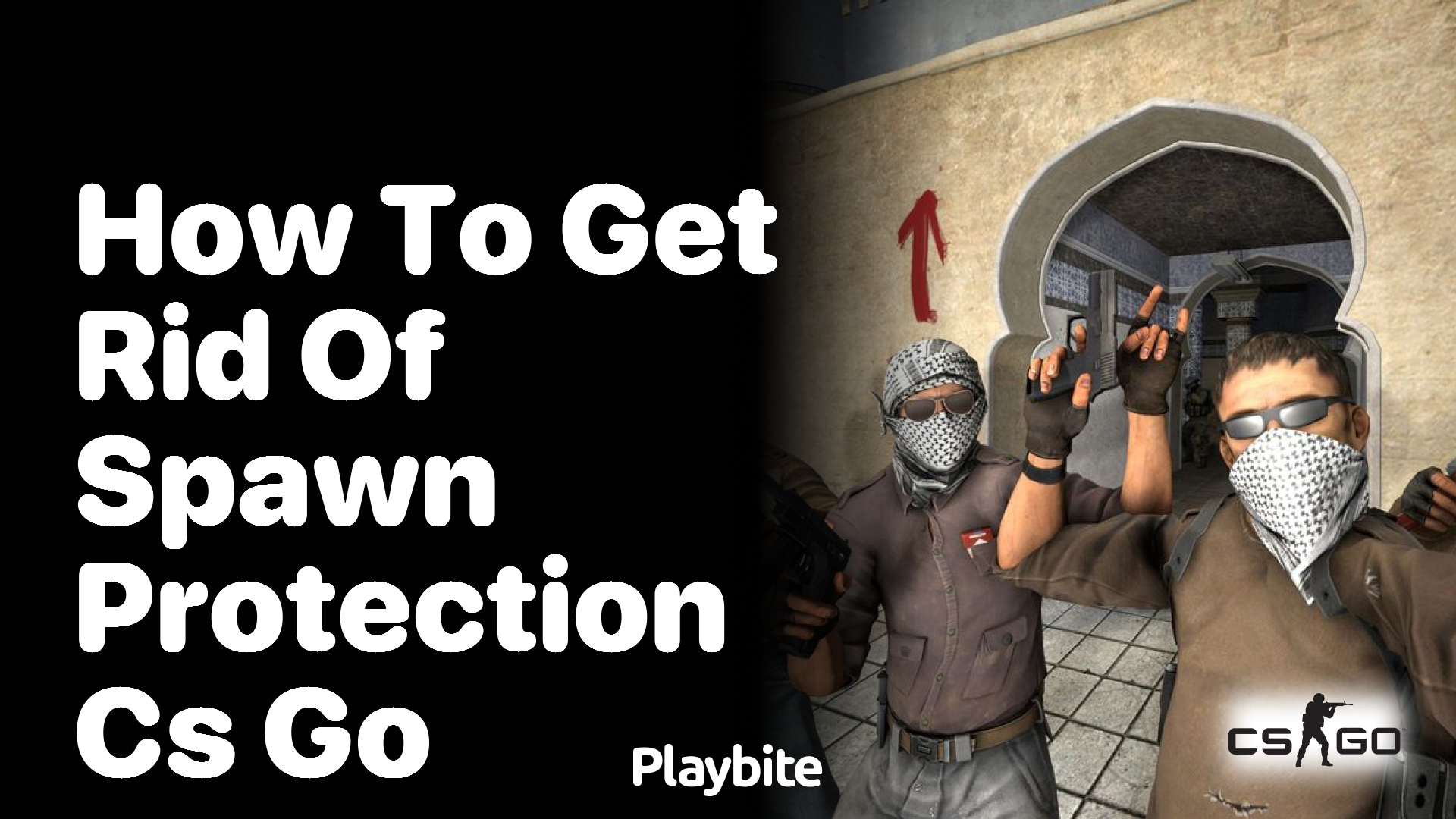 How to get rid of spawn protection in CS:GO?