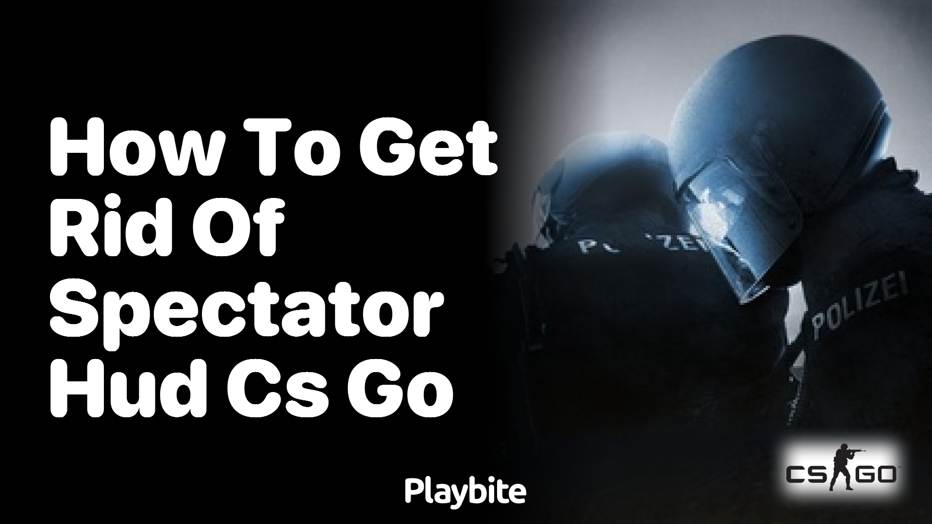 How to get rid of the spectator HUD in CS:GO