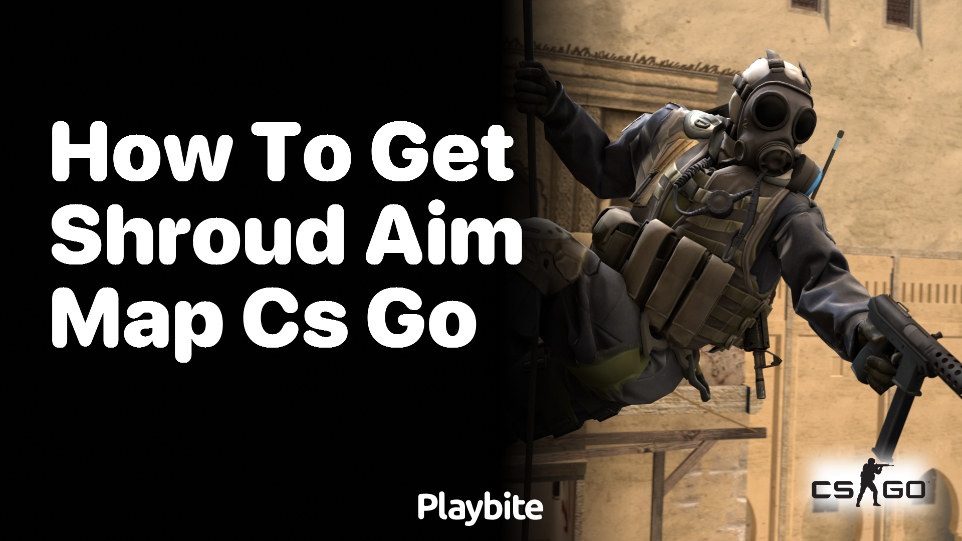 How to get the Shroud aim map in CS:GO?