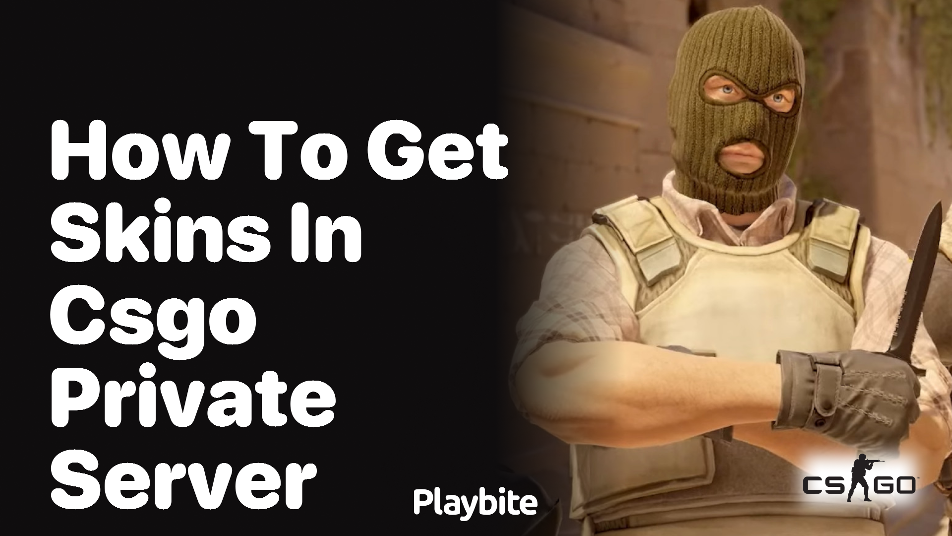 How to get skins in CSGO private server