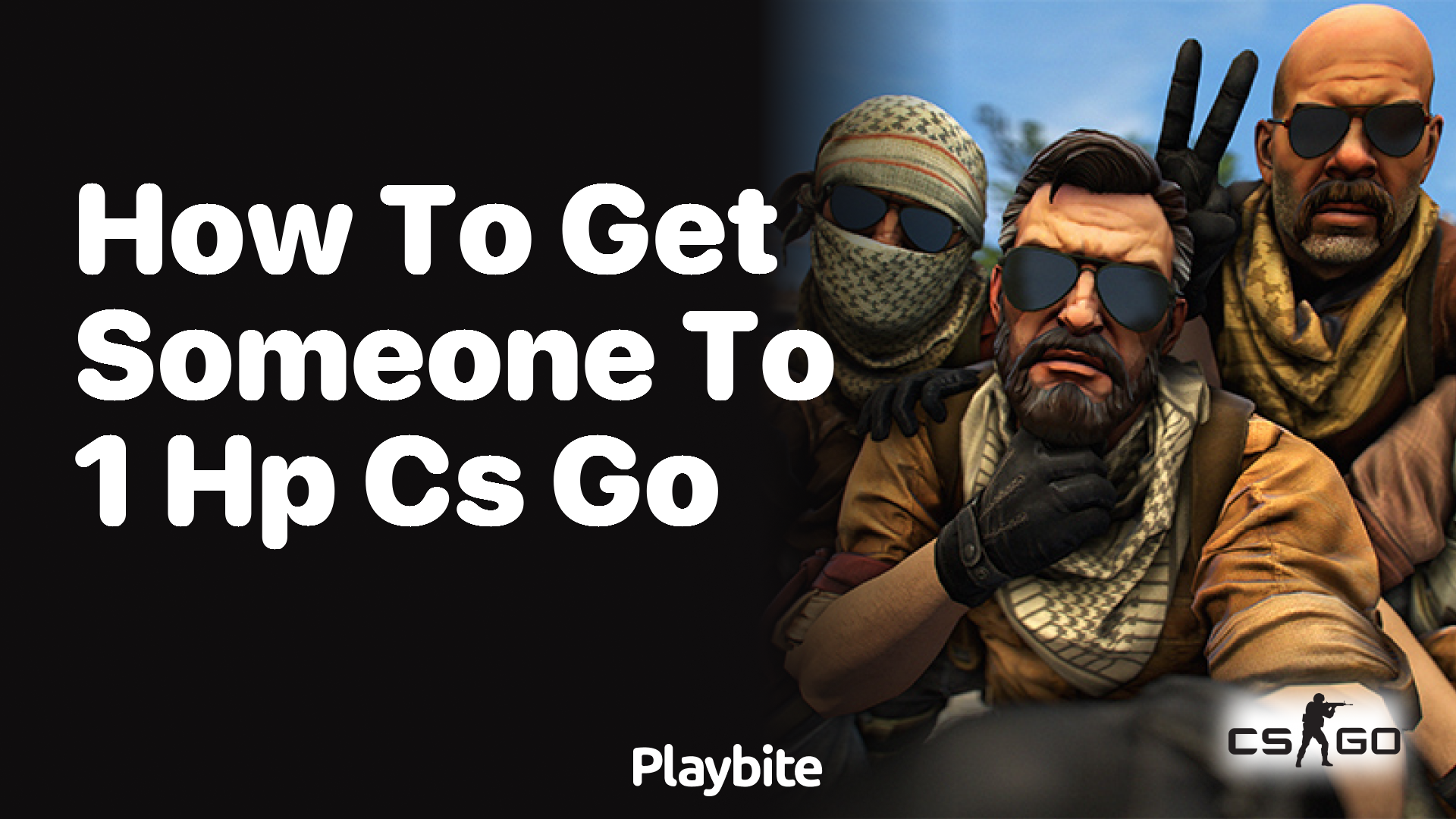 How to get someone to 1 HP in CS:GO