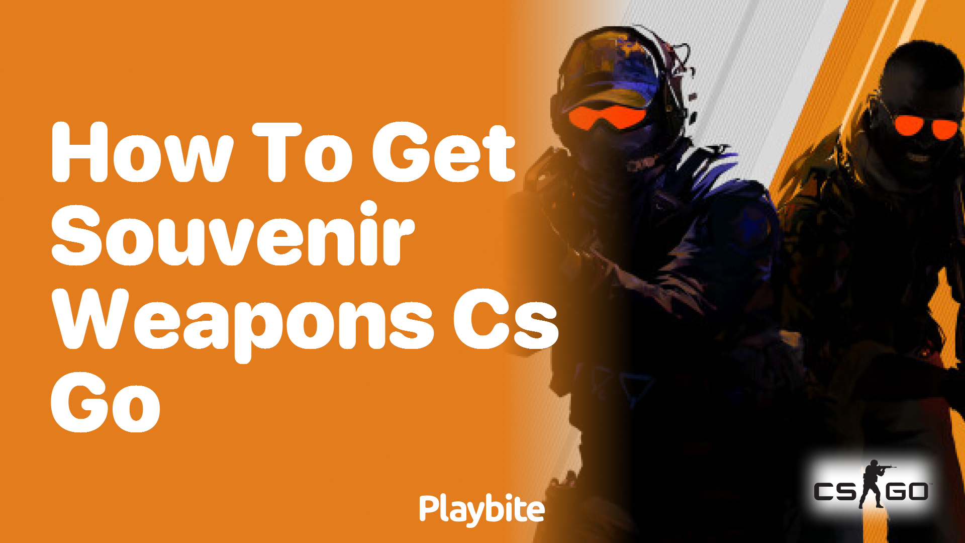 How to Get Souvenir Weapons in CS:GO