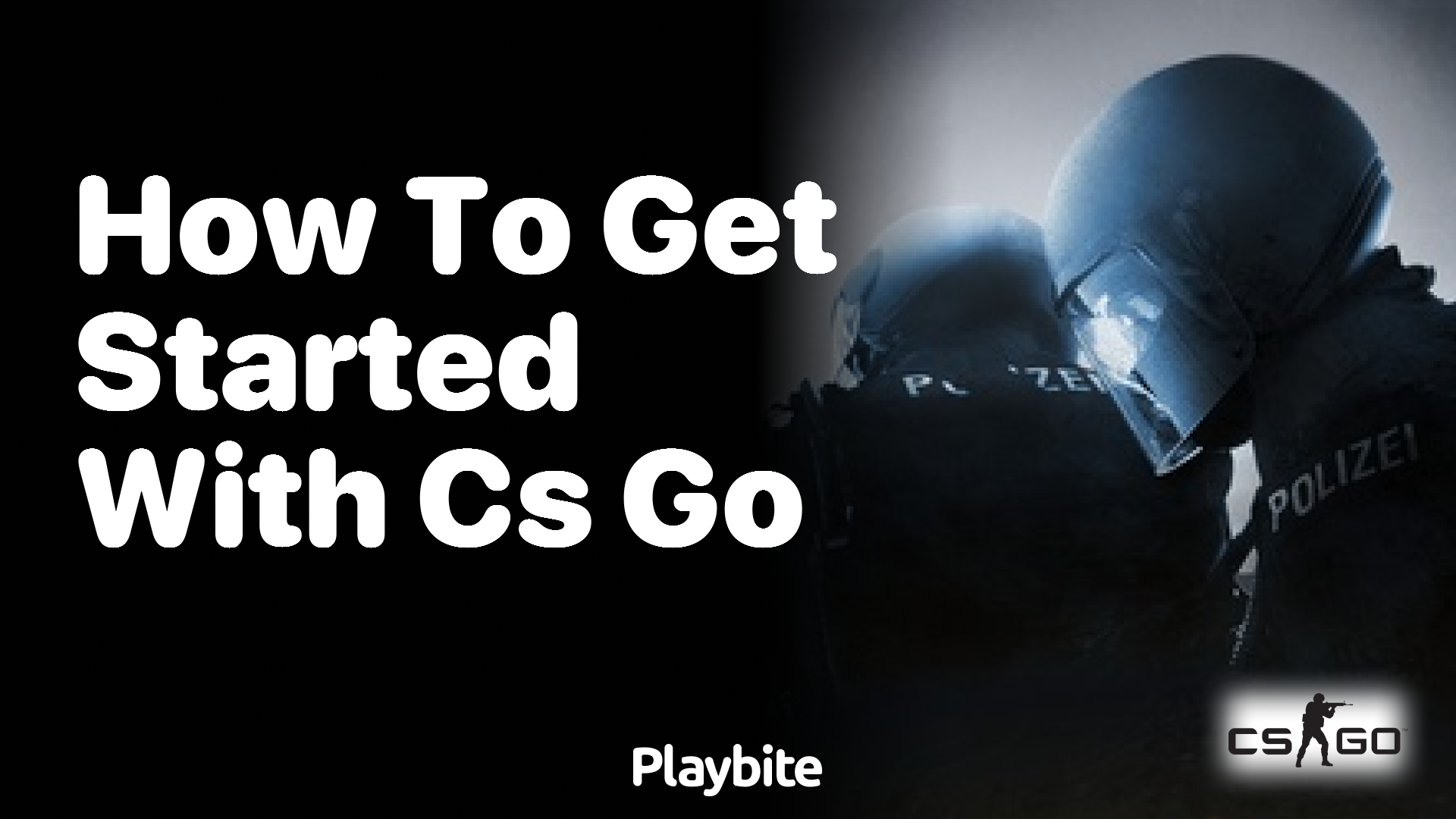 How to Get Started with CS:GO