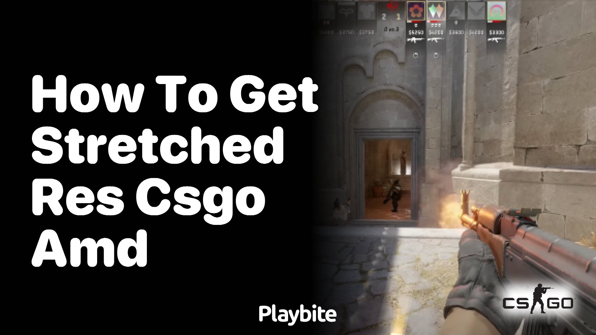 How to Get Stretched Resolution in CS:GO for AMD Users