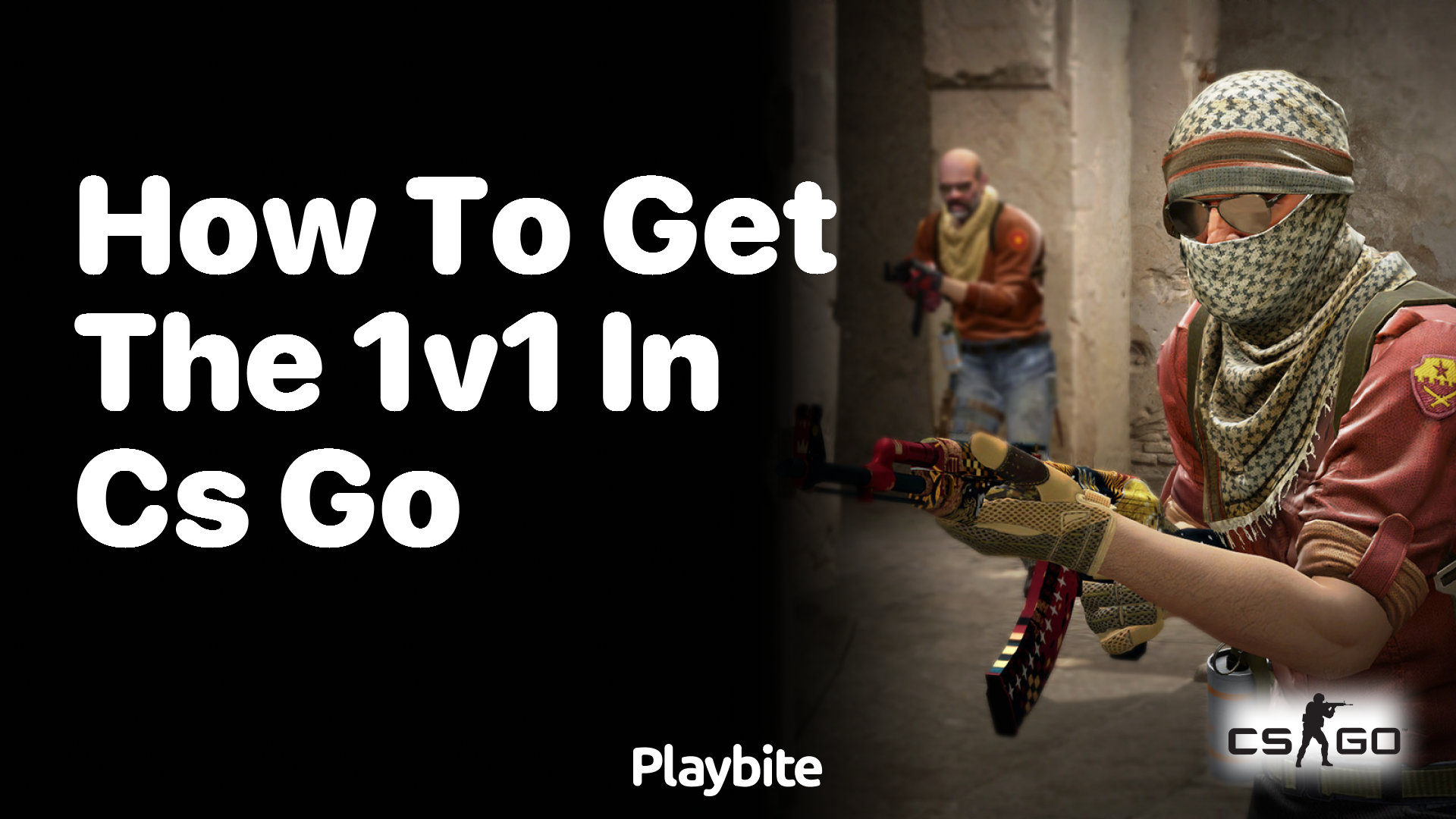 How to get the 1v1 in CS:GO