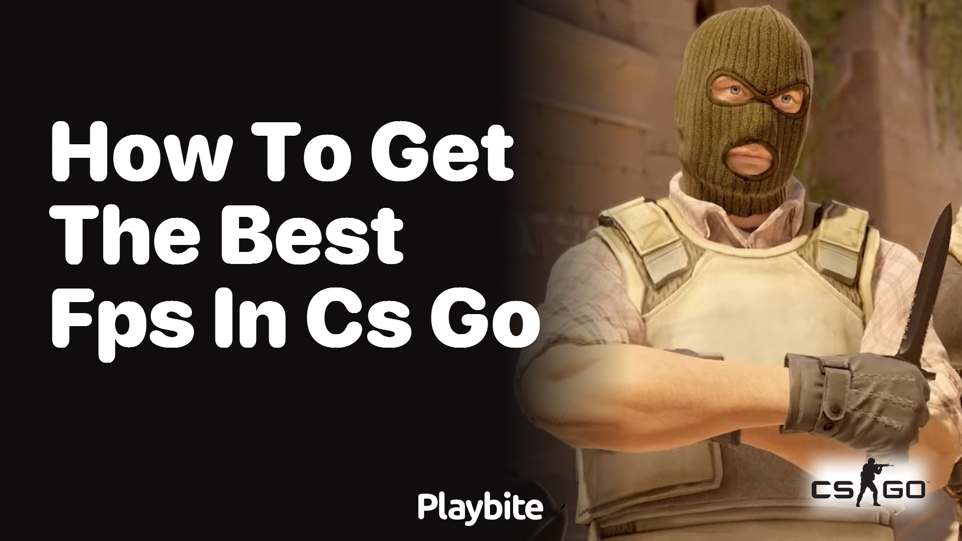 How to get the best FPS in CS:GO