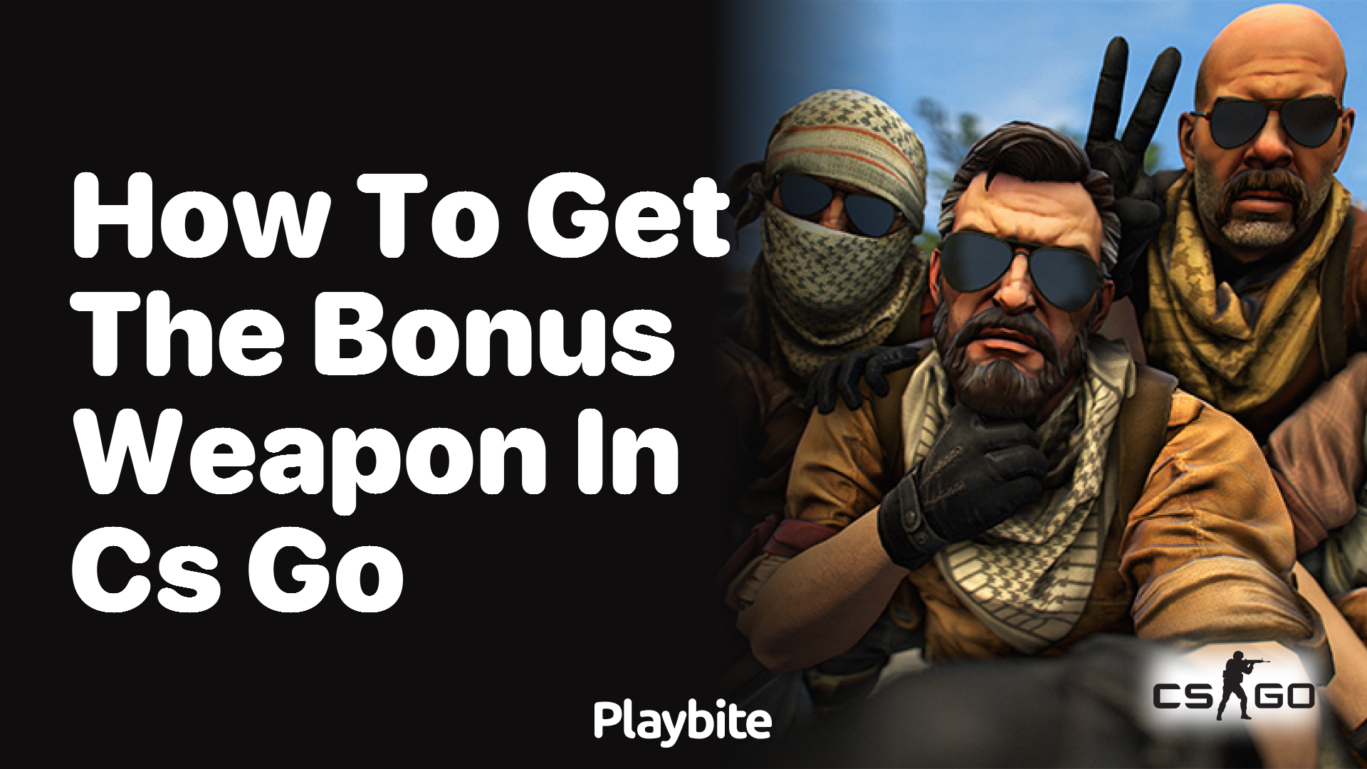 How to get the bonus weapon in CS:GO