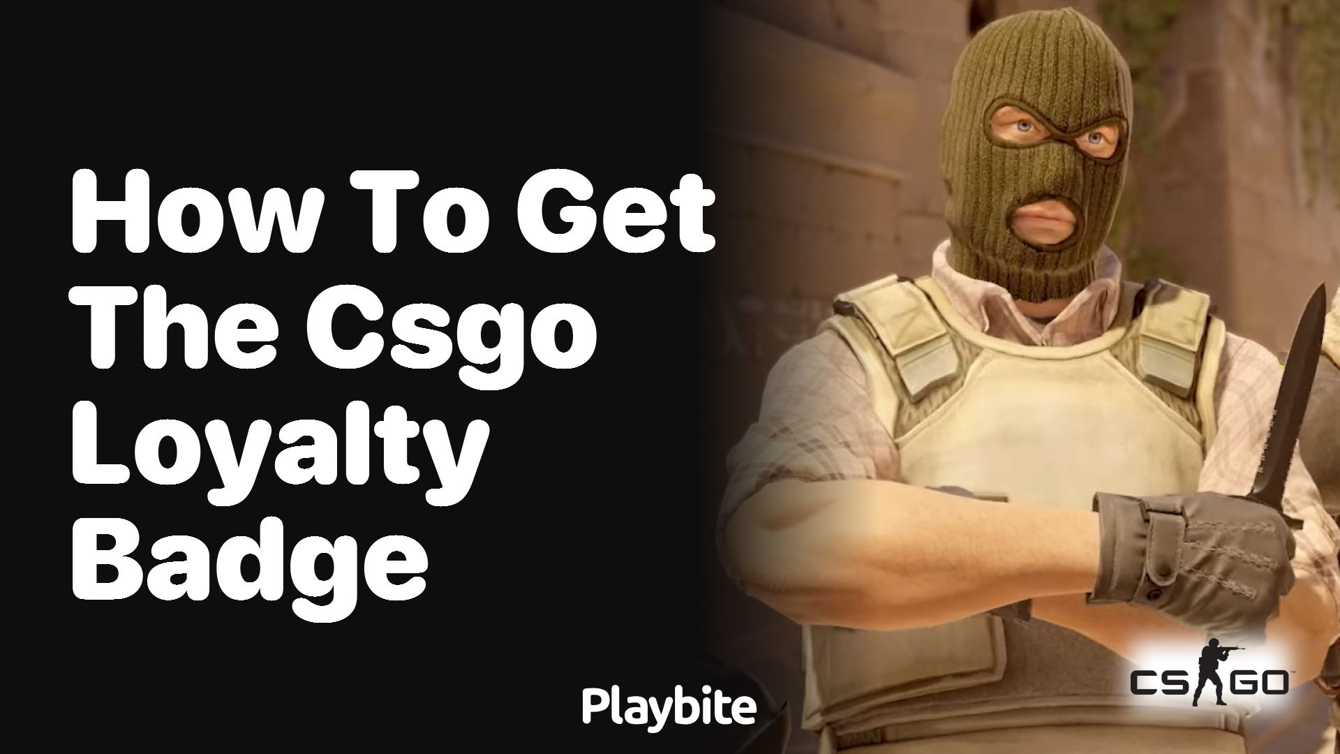 How to get the CS:GO Loyalty Badge