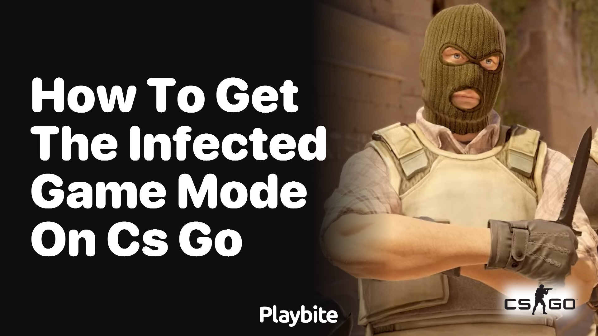 How to Get the Infected Game Mode on CS:GO