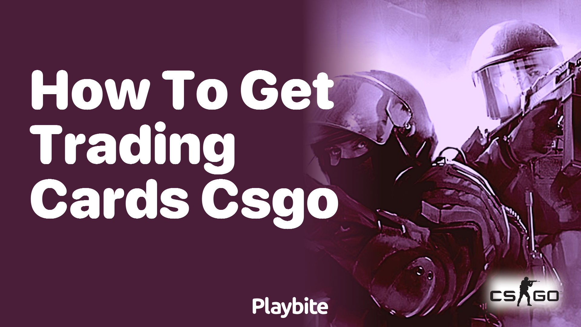 How to get trading cards in CS:GO