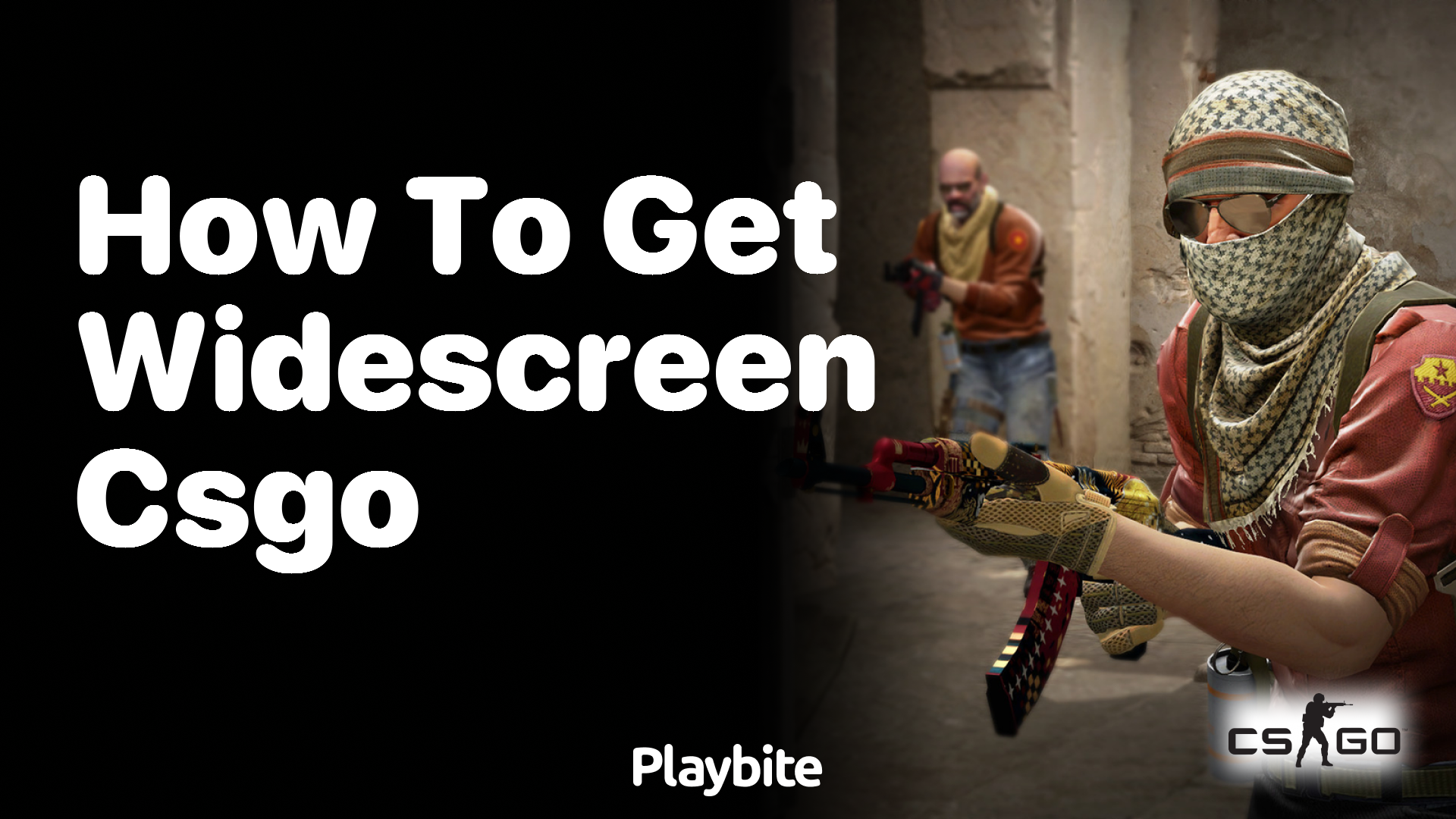 How to get widescreen in CSGO