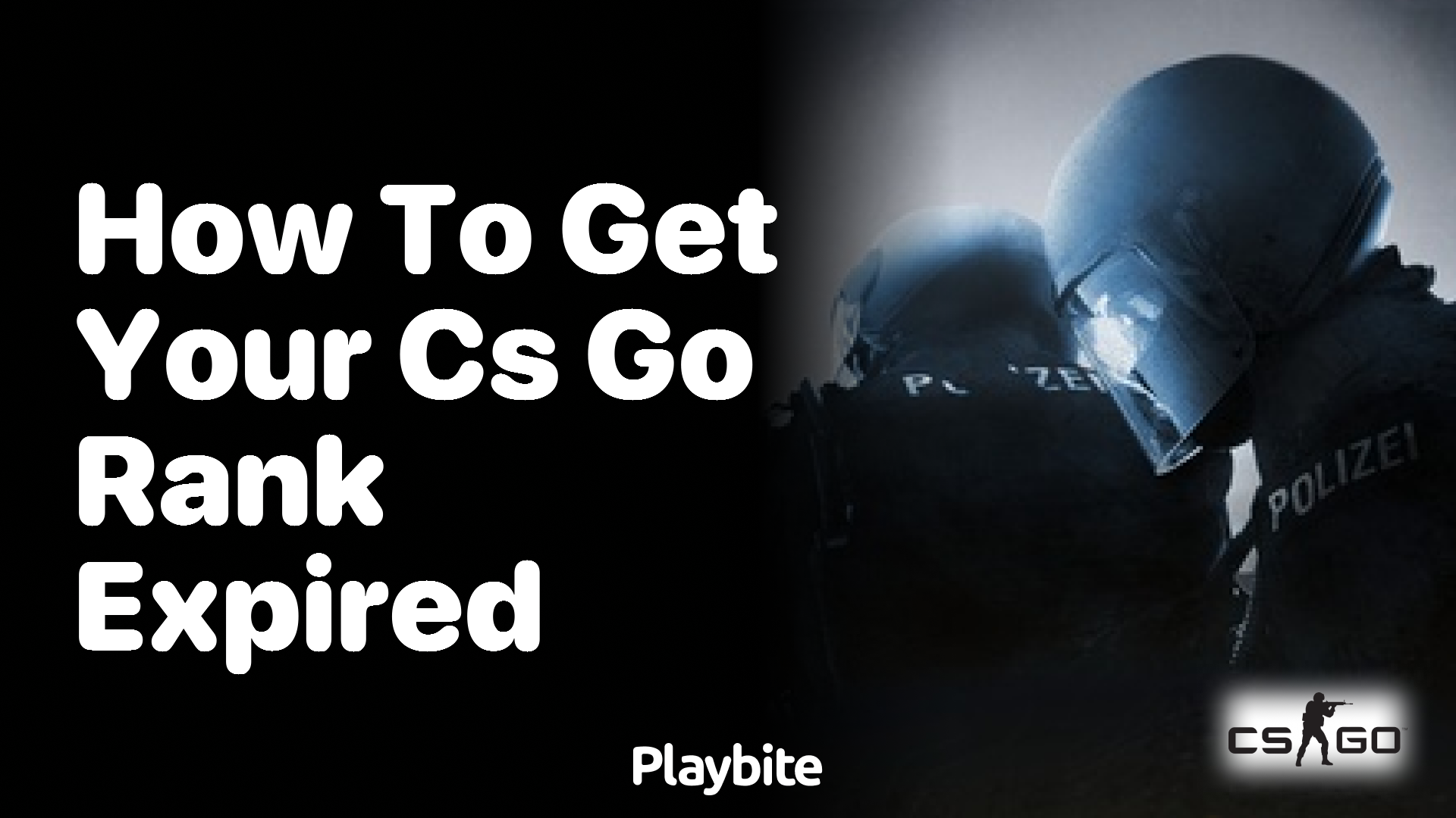 How to Get Your CS:GO Rank Expired