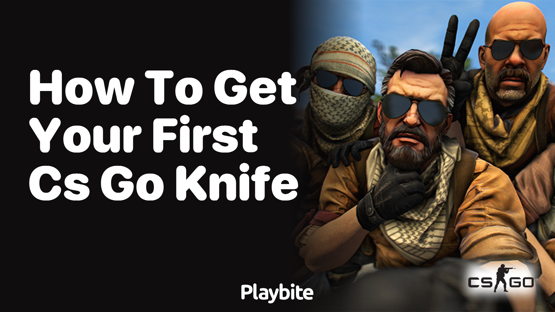 How to Get Your First CS:GO Knife