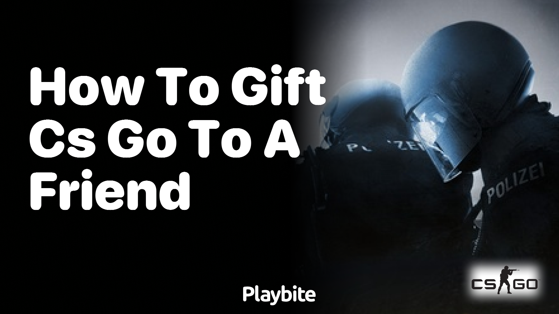 How to Gift CS:GO to a Friend