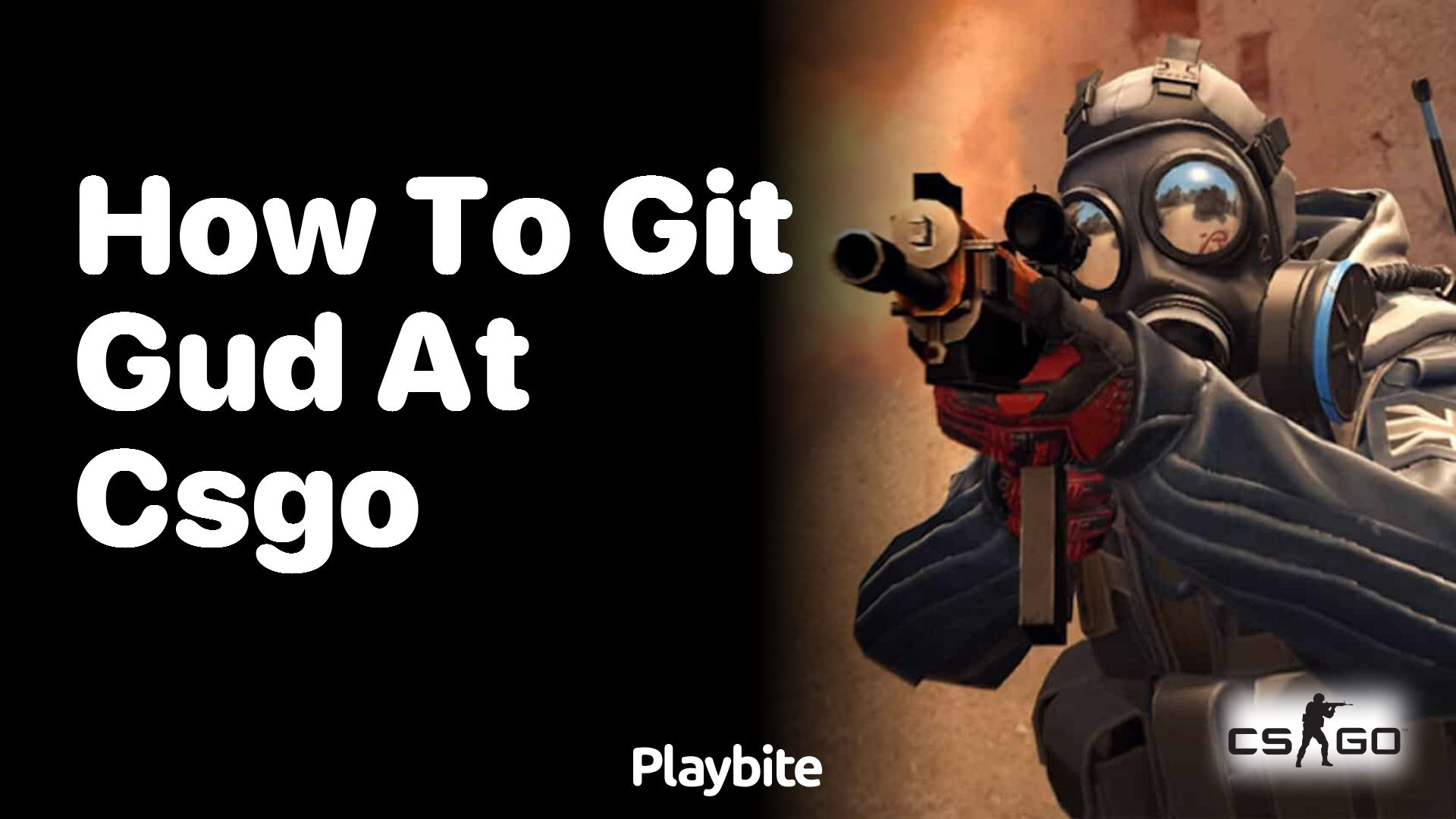 How to Git Gud at CS:GO