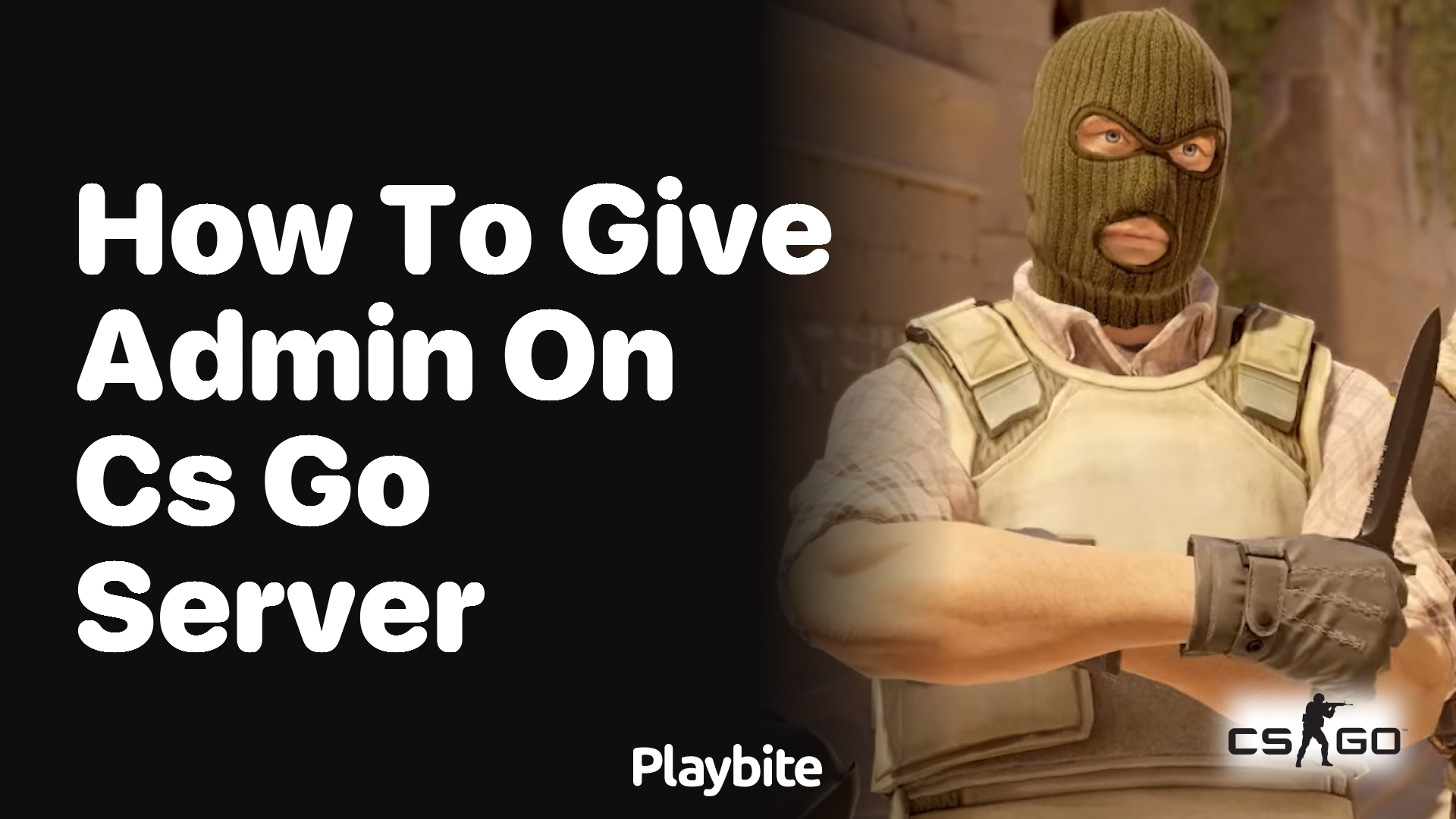 How to Give Admin on a CS:GO Server