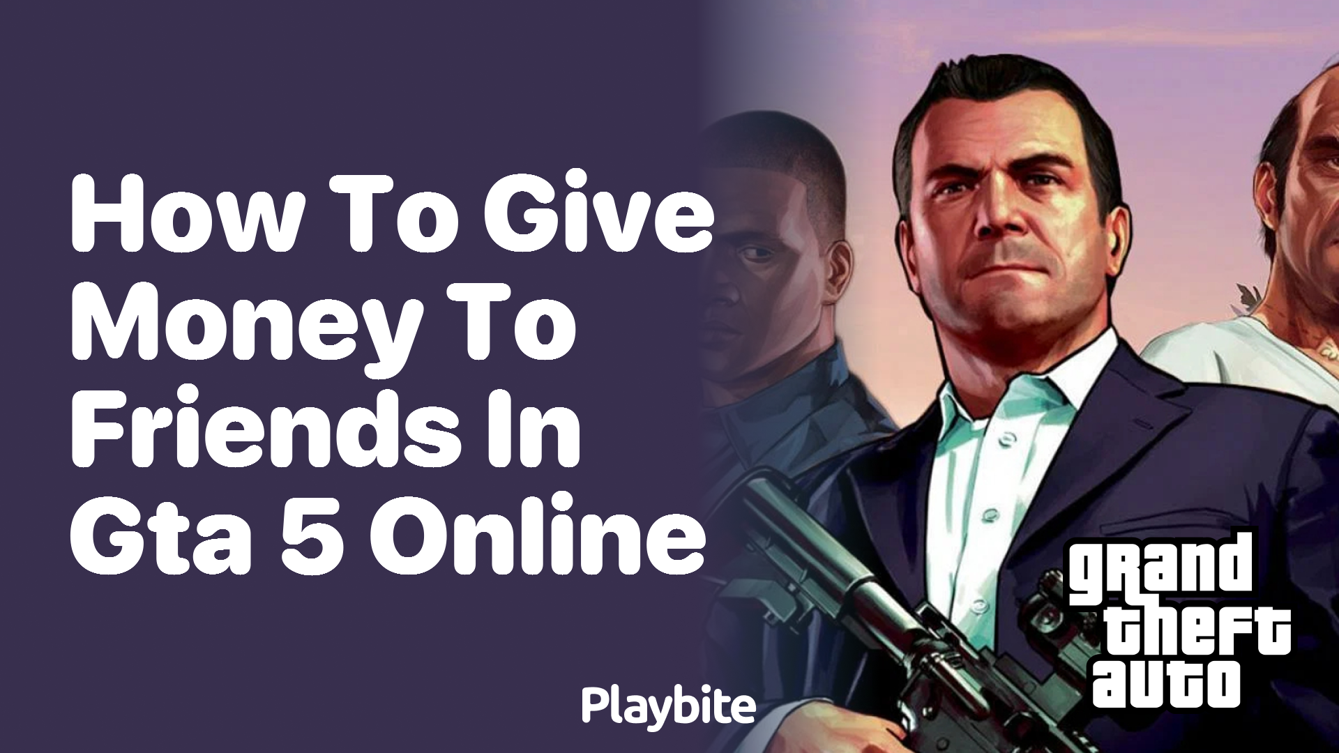 How to give money to friends in GTA 5 Online - Playbite