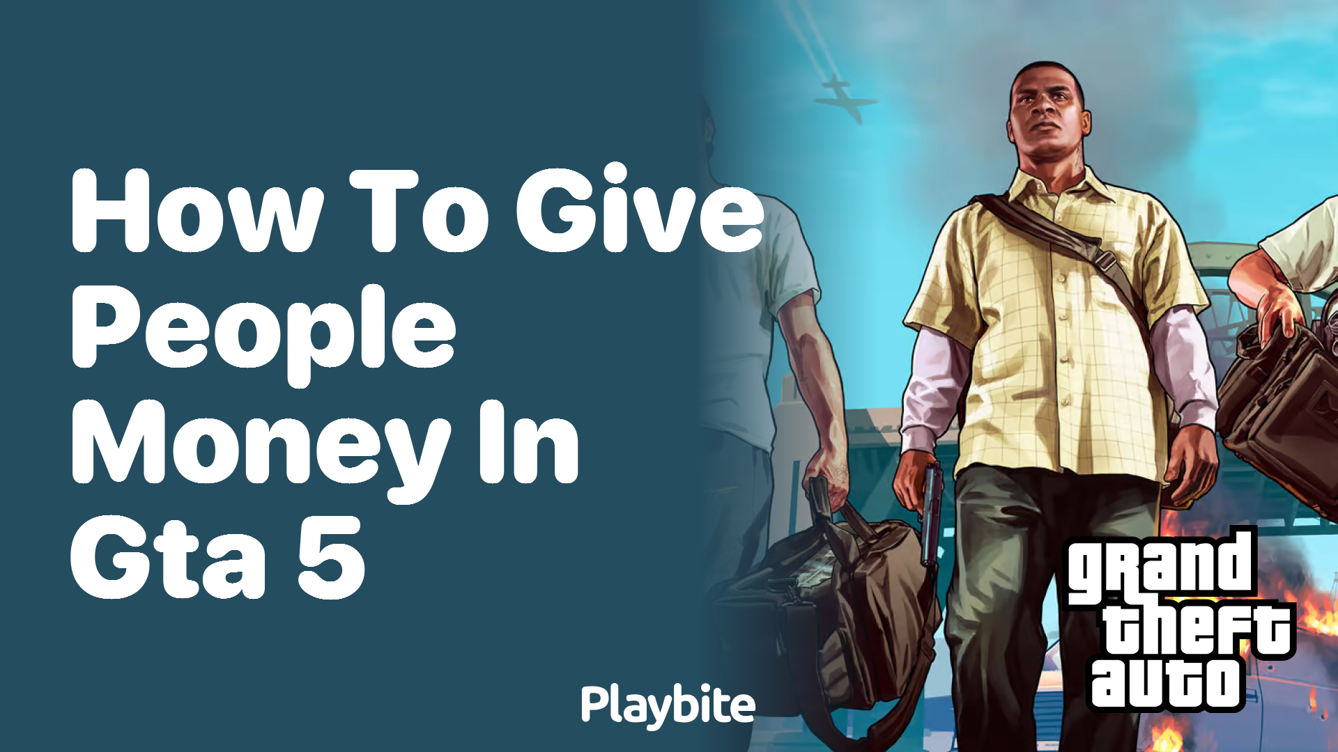 How to give people money in GTA 5