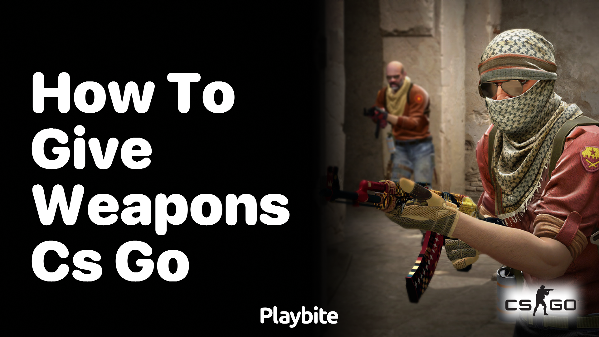 How to Give Weapons in CS:GO