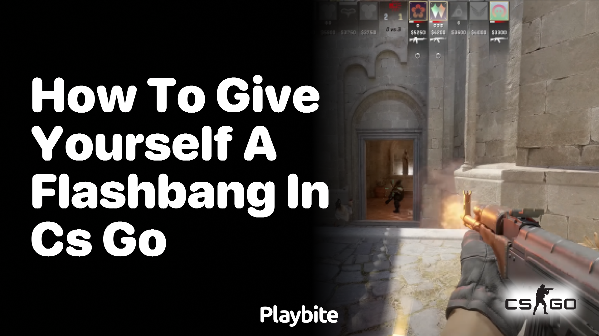 How to give yourself a flashbang in CS:GO