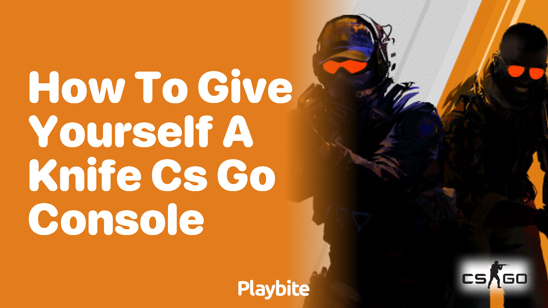 How to give yourself a knife in CS:GO using console commands