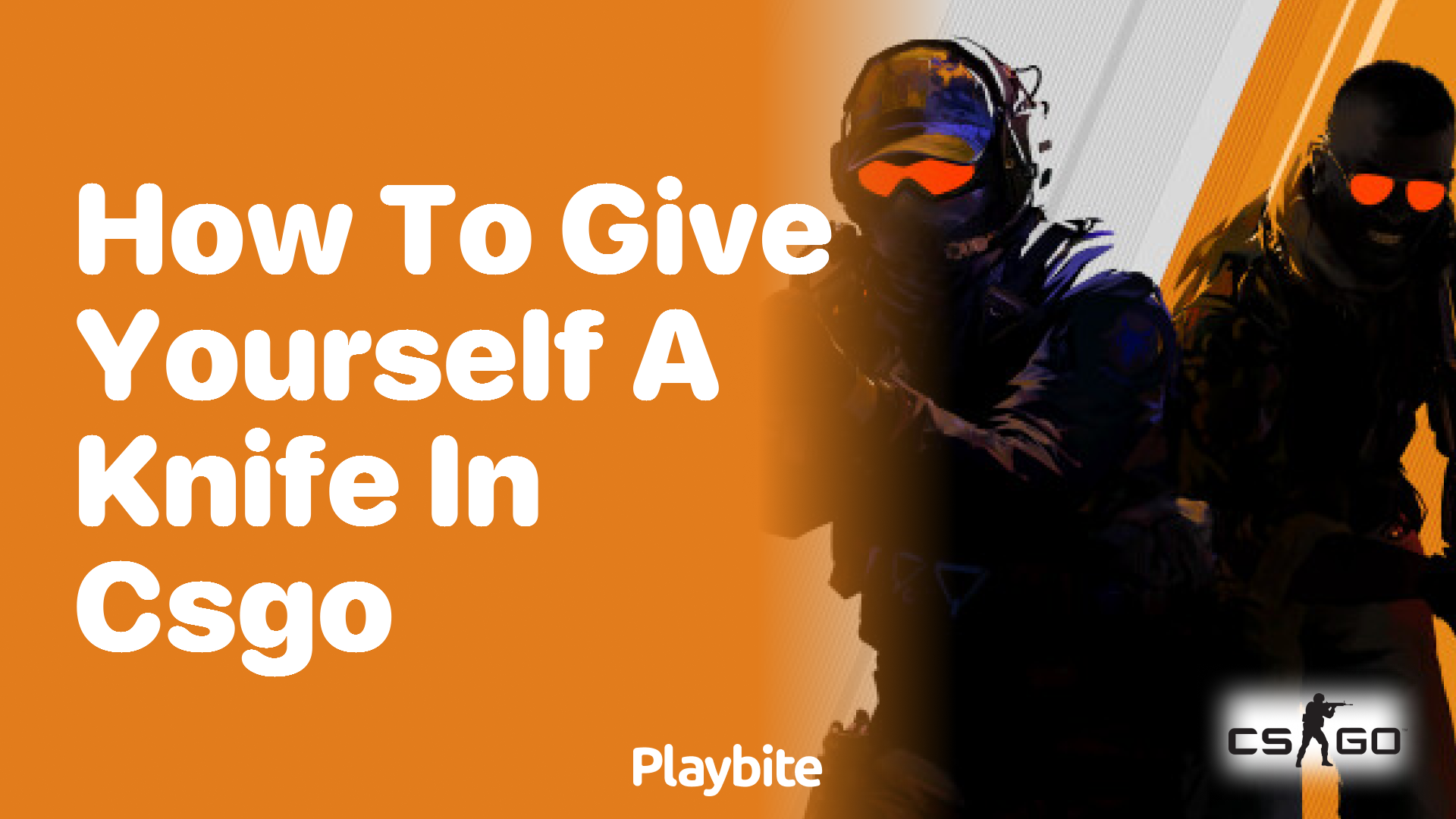 How to give yourself a knife in CS:GO