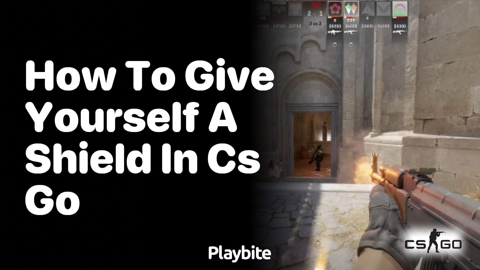 How to Give Yourself a Shield in CS:GO