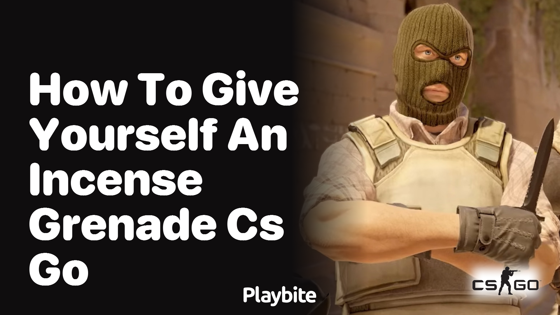 How to give yourself an incense grenade in CS:GO