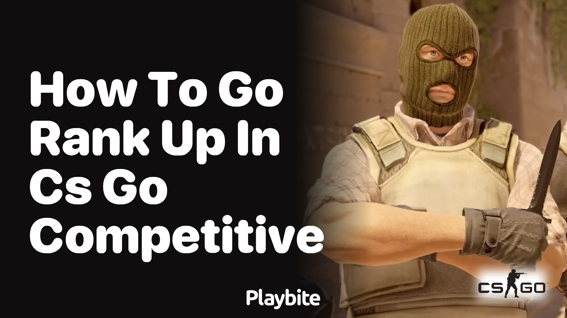 How to rank up in CS:GO Competitive?