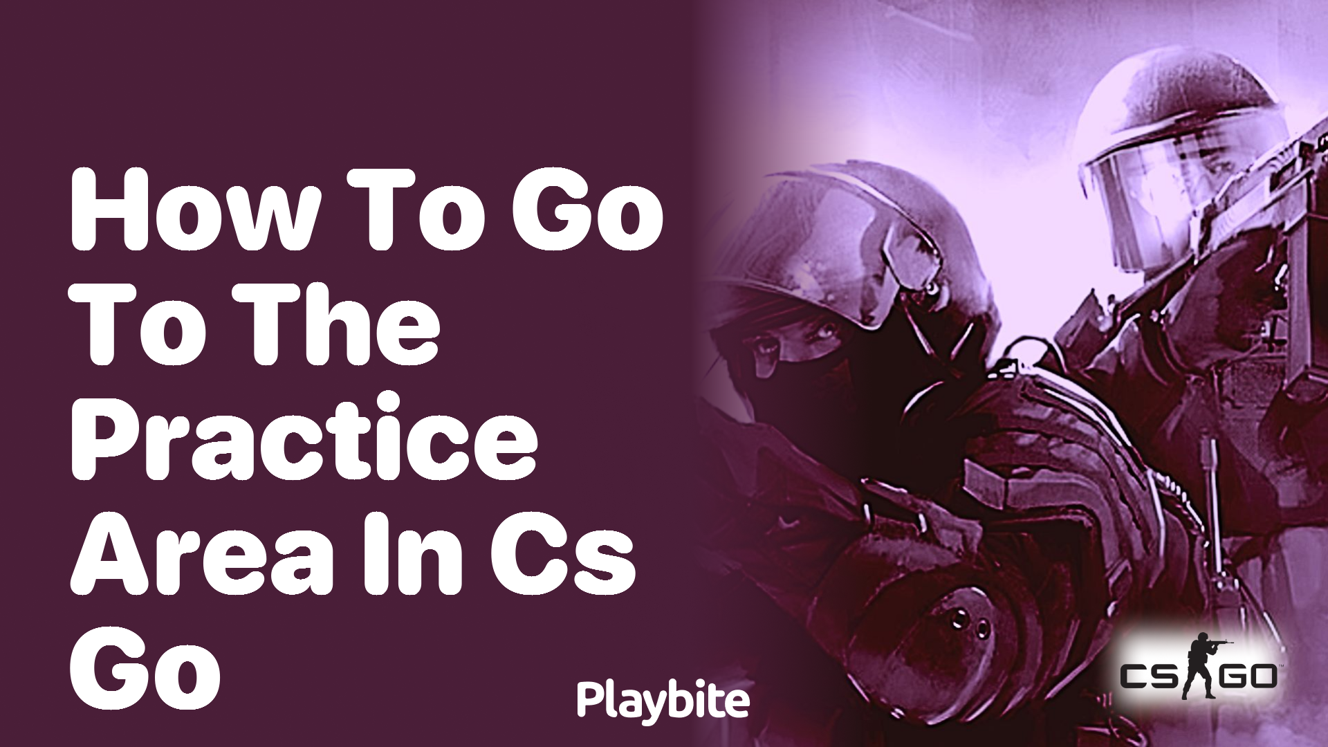 How to go to the Practice Area in CS:GO