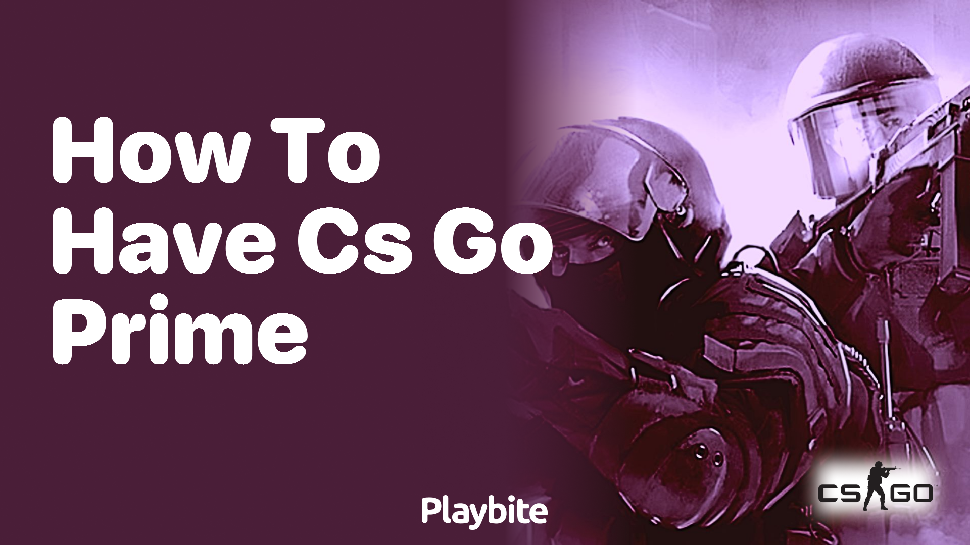 How to have CS:GO Prime