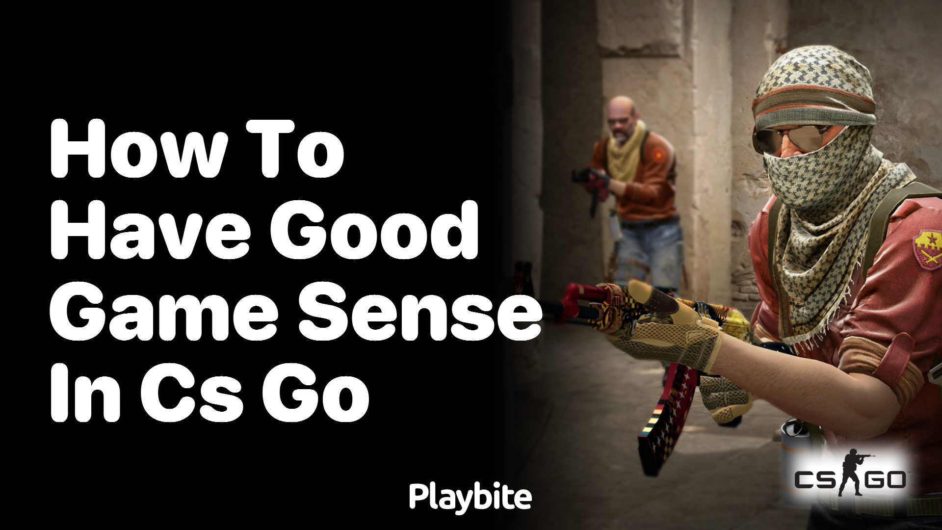 How to Have Good Game Sense in CS:GO