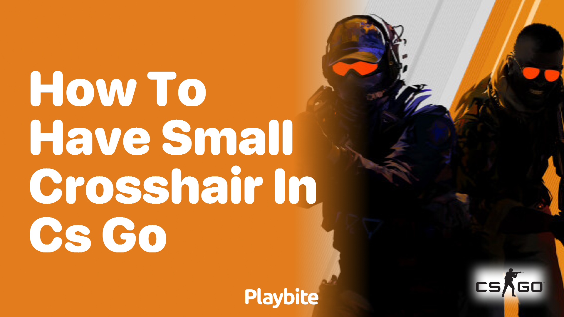 How to have a small crosshair in CS:GO