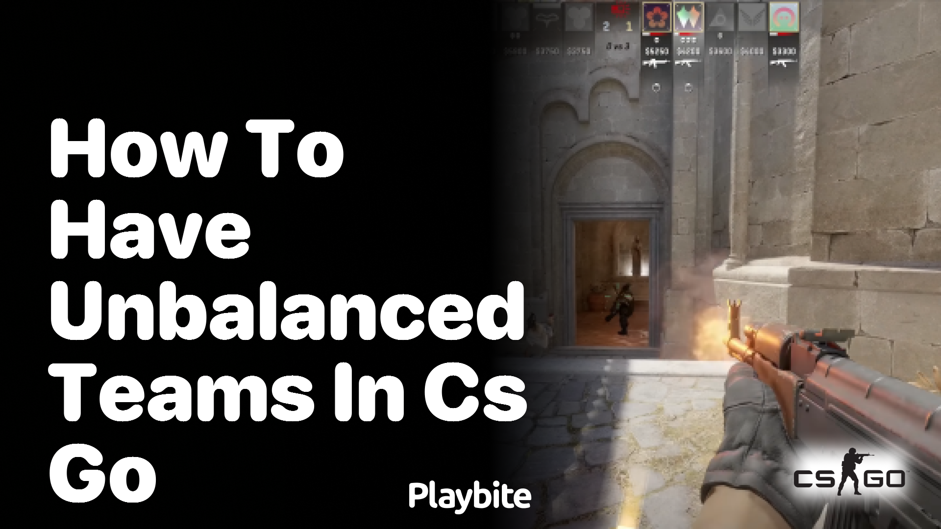 How to have unbalanced teams in CS:GO