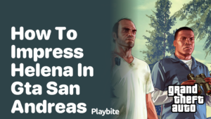 How To Impress Helena In Gta San Andreas