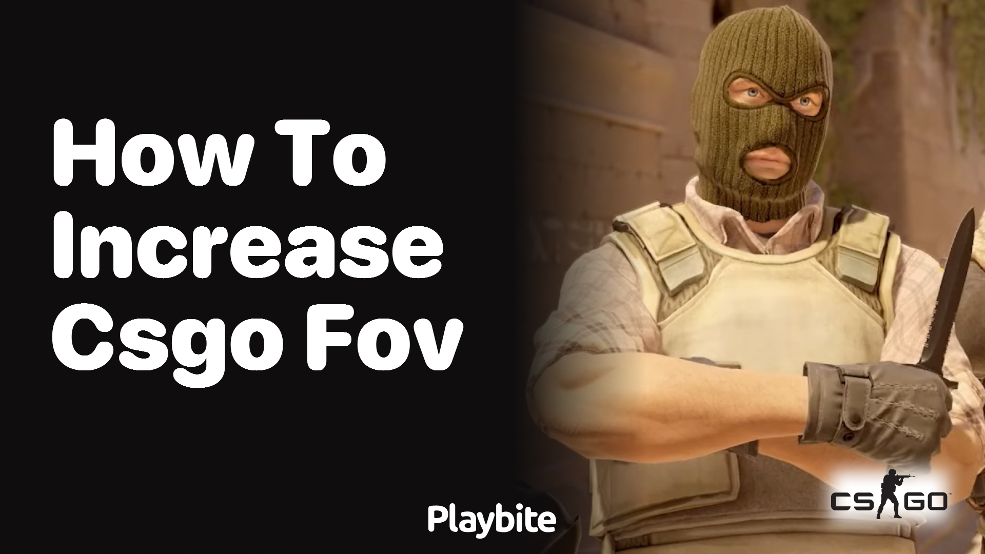 How to increase FOV in CSGO