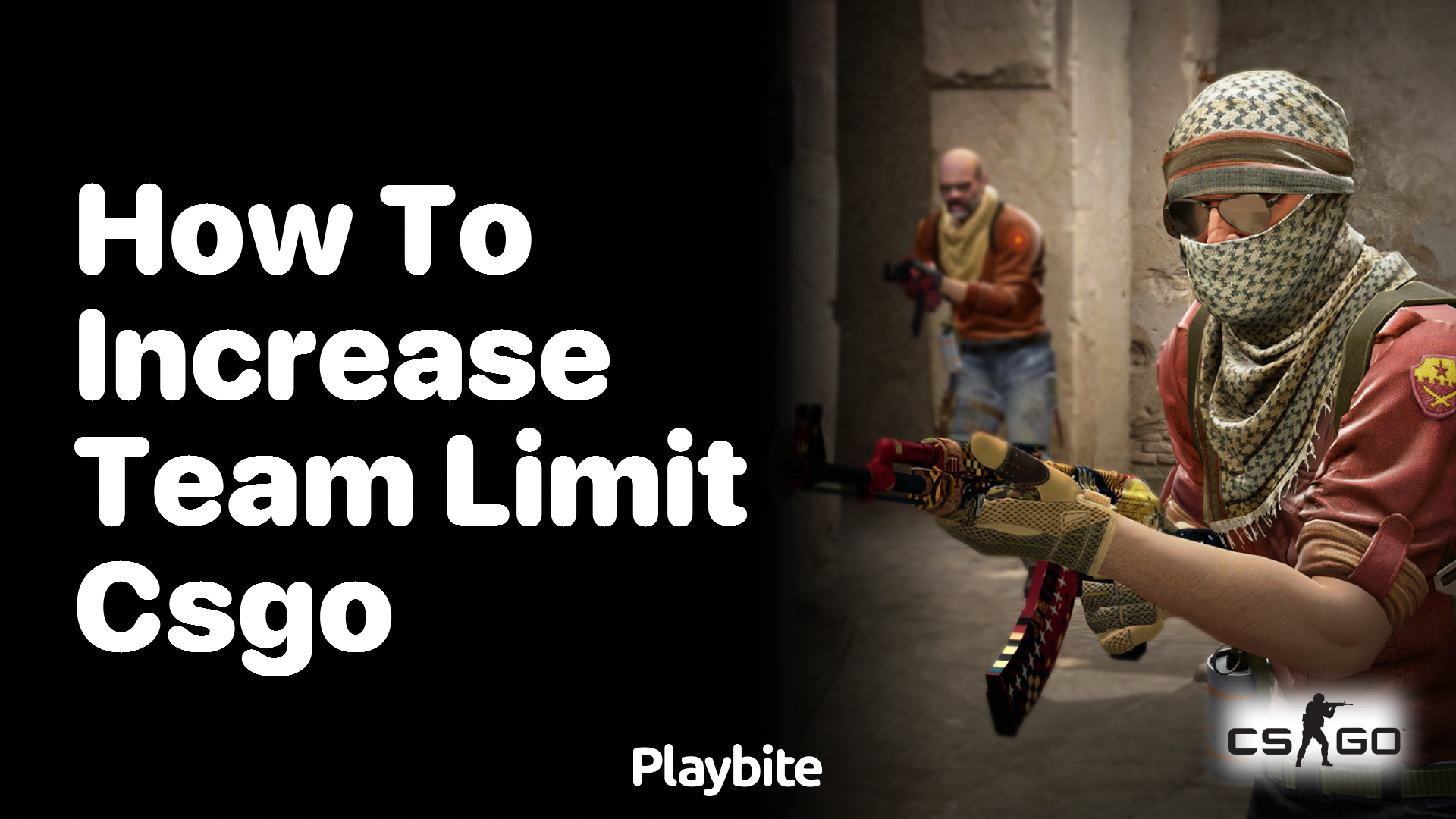 How to increase team limit in CS:GO?