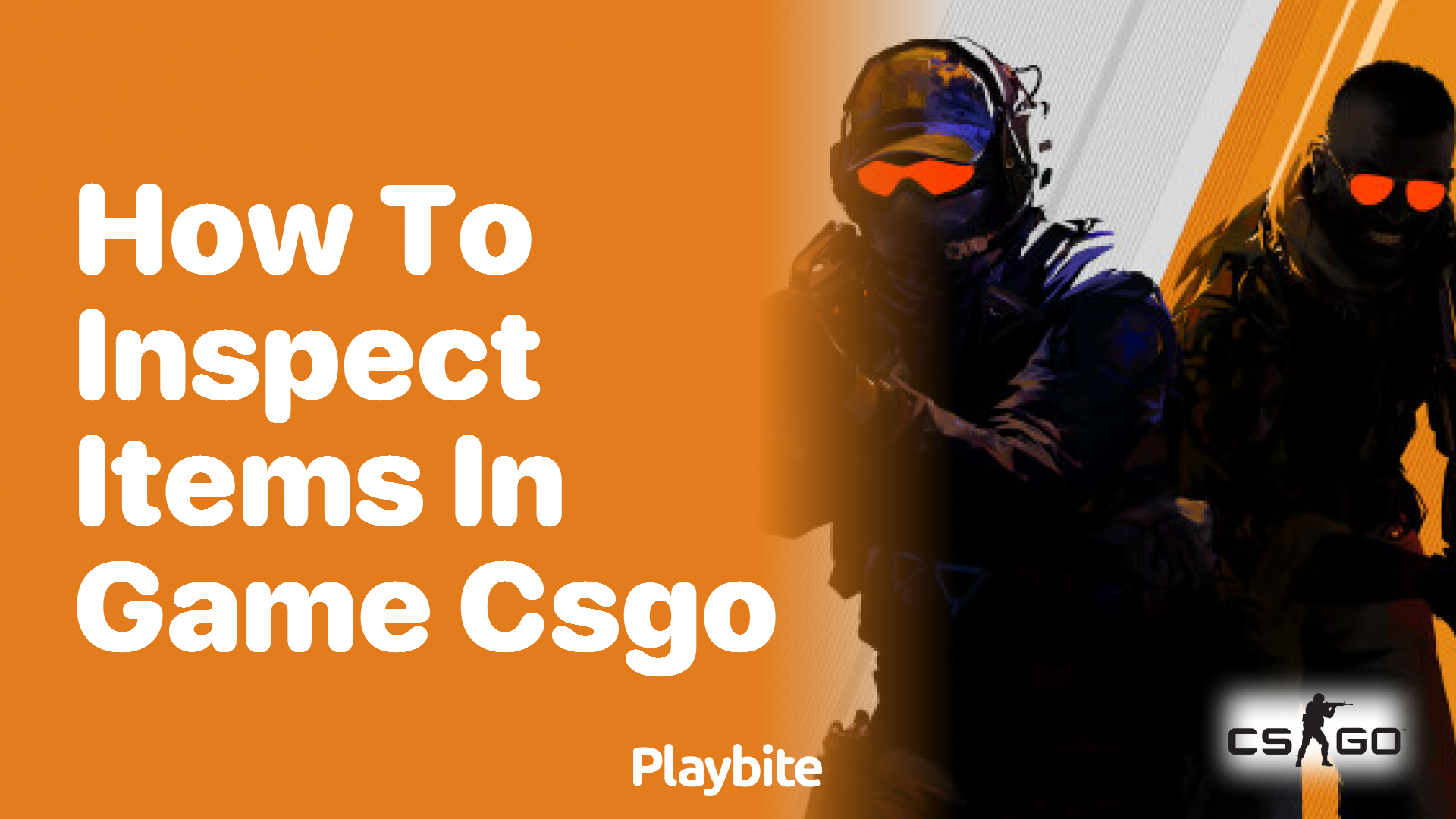 How to Inspect Items in Game in CS:GO