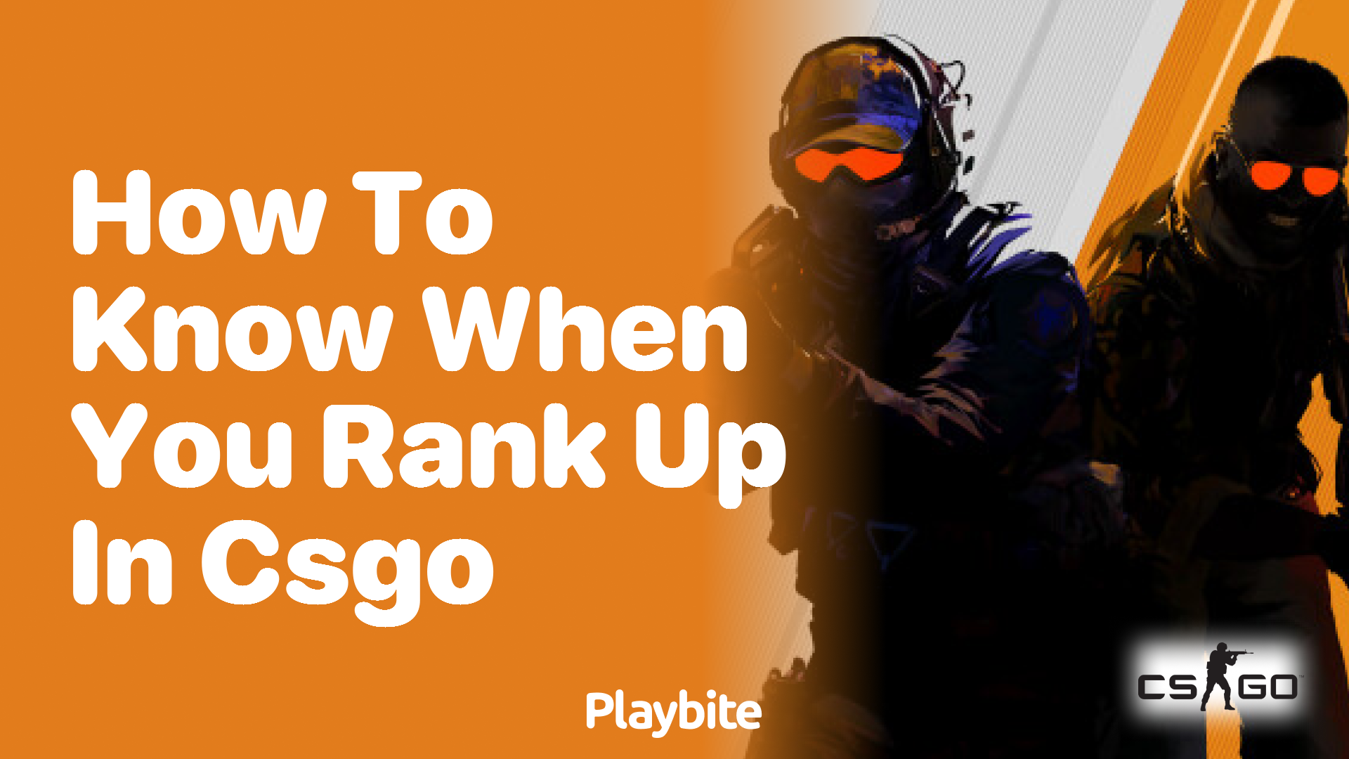 How to Know When You Rank Up in CS:GO